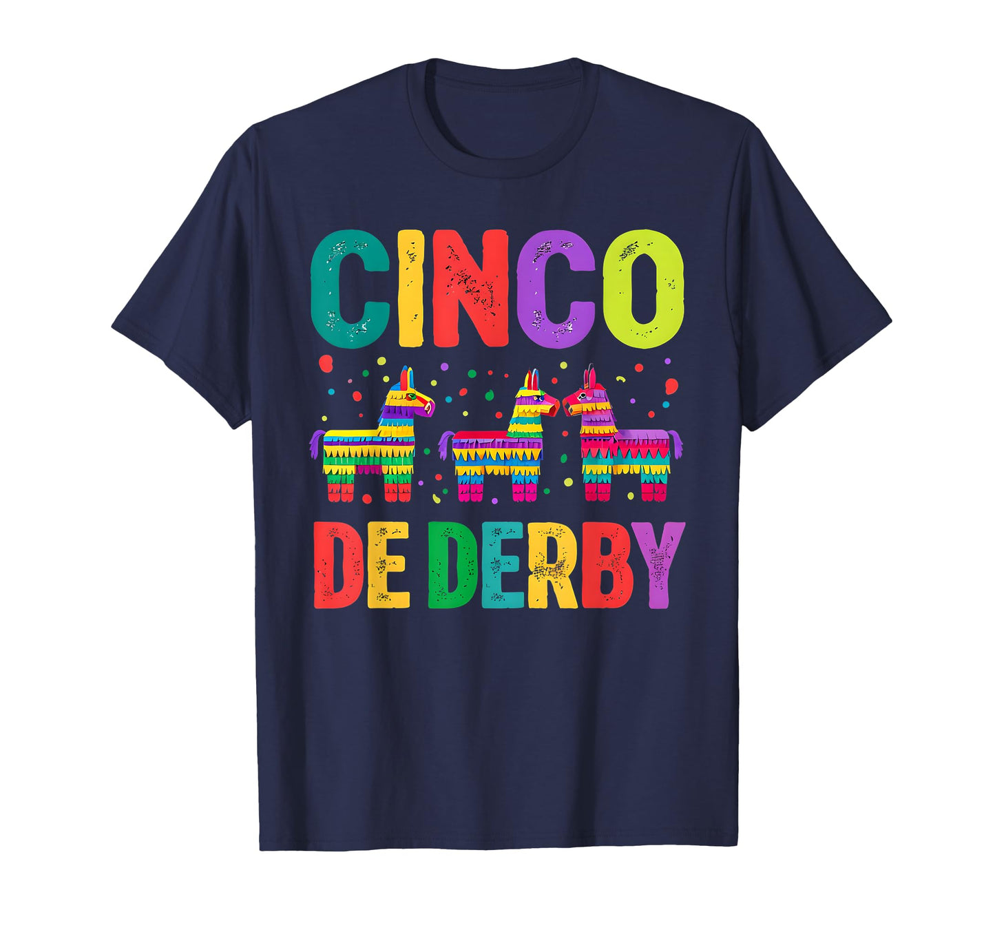 Cinco de Derby Shirt Funny Horse Racing Fiesta Tee T-Shirt
