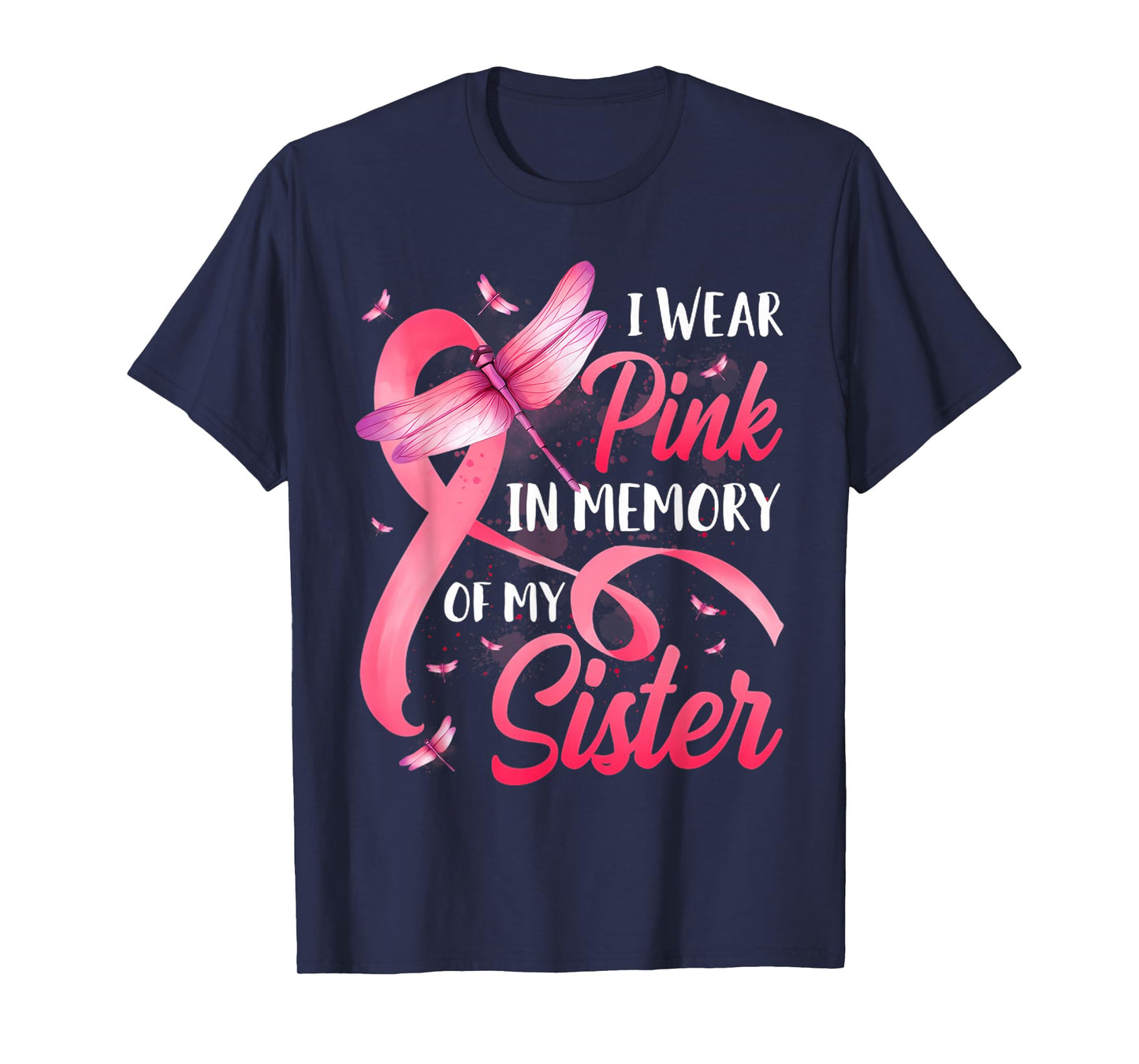 I Wear Pink in Memory of My Sister Messy bun Breast Cancer T-Shirt