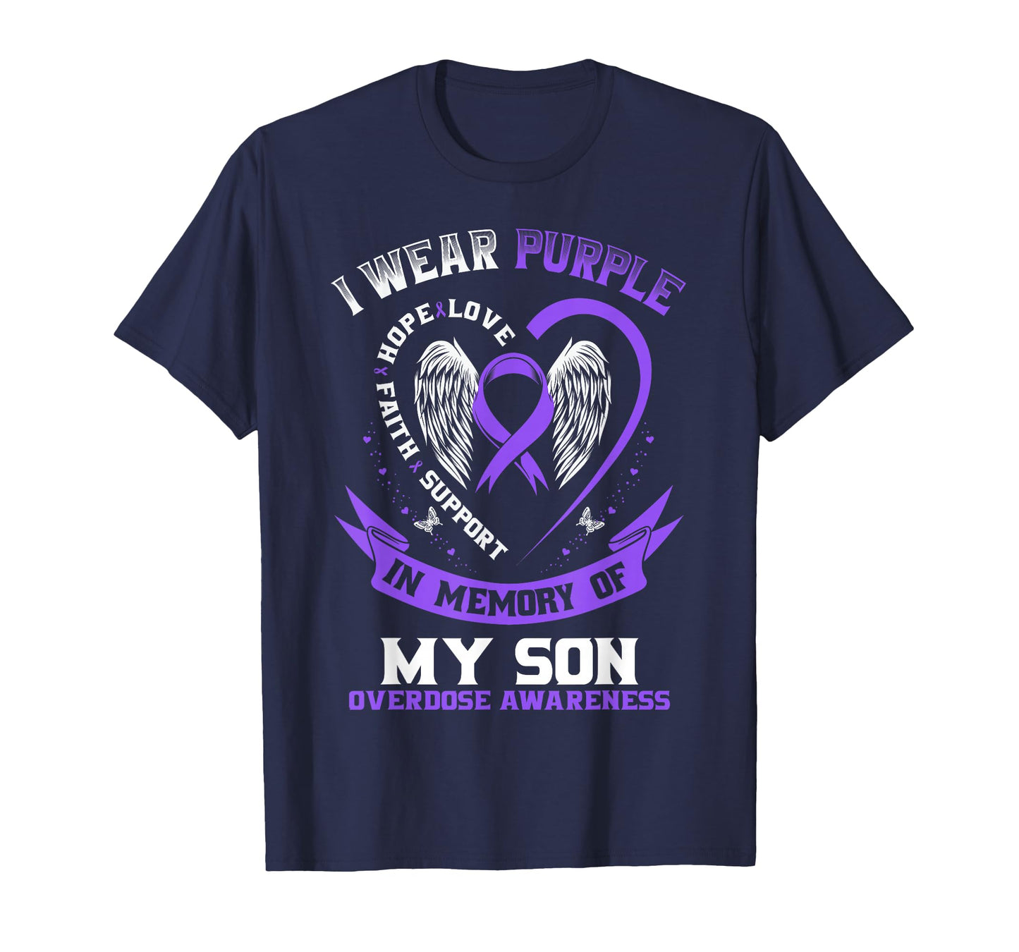 Purple In Memory of my Son Drug Overdose Awareness Ribbon T-Shirt