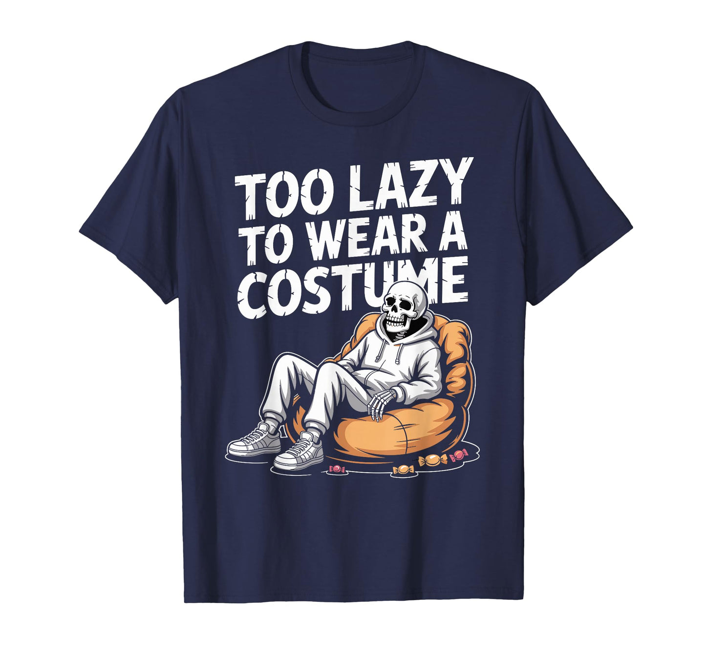 Too Lazy to Wear a Costume Skeleton Lounge Tee T-Shirt