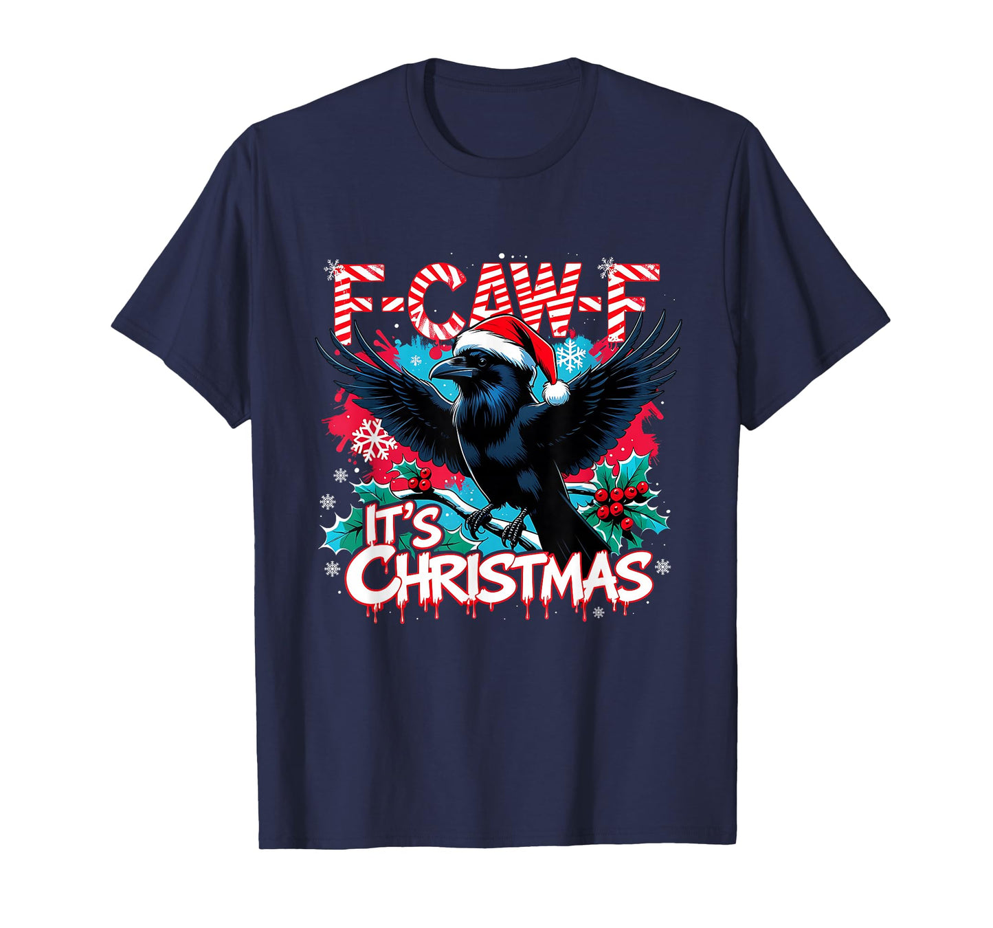F-Caw-F It’s Christmas Funny Raven Holiday Lights Tee T-Shirt