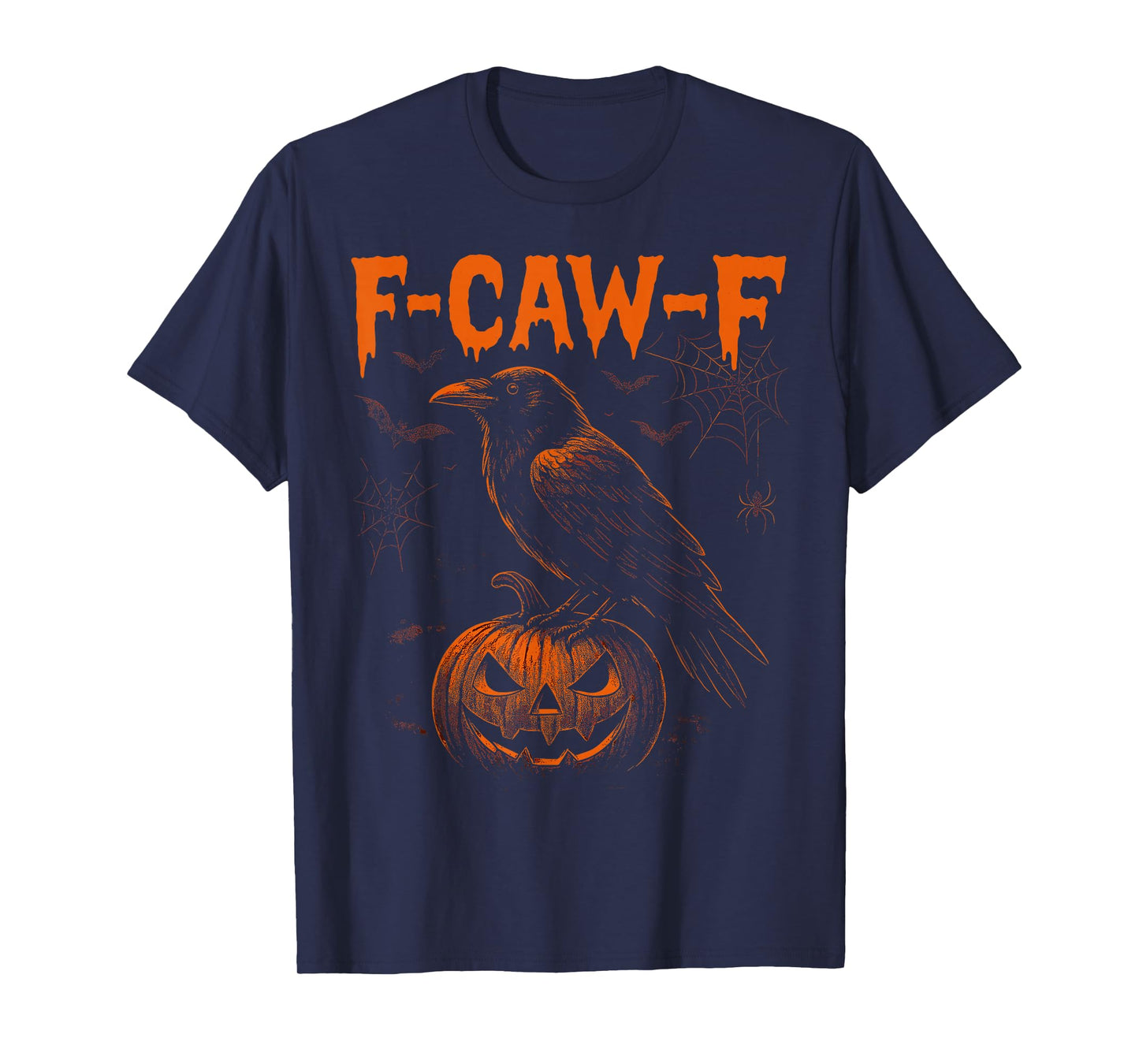 F-Caw-F Funny Crow Pumpkin Retro Halloween T-Shirt