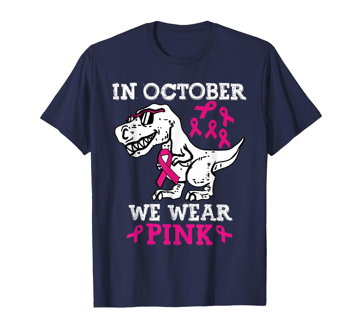 in October We Wear Pink Breast Cancer Awareness Dinosaur T-Shirt