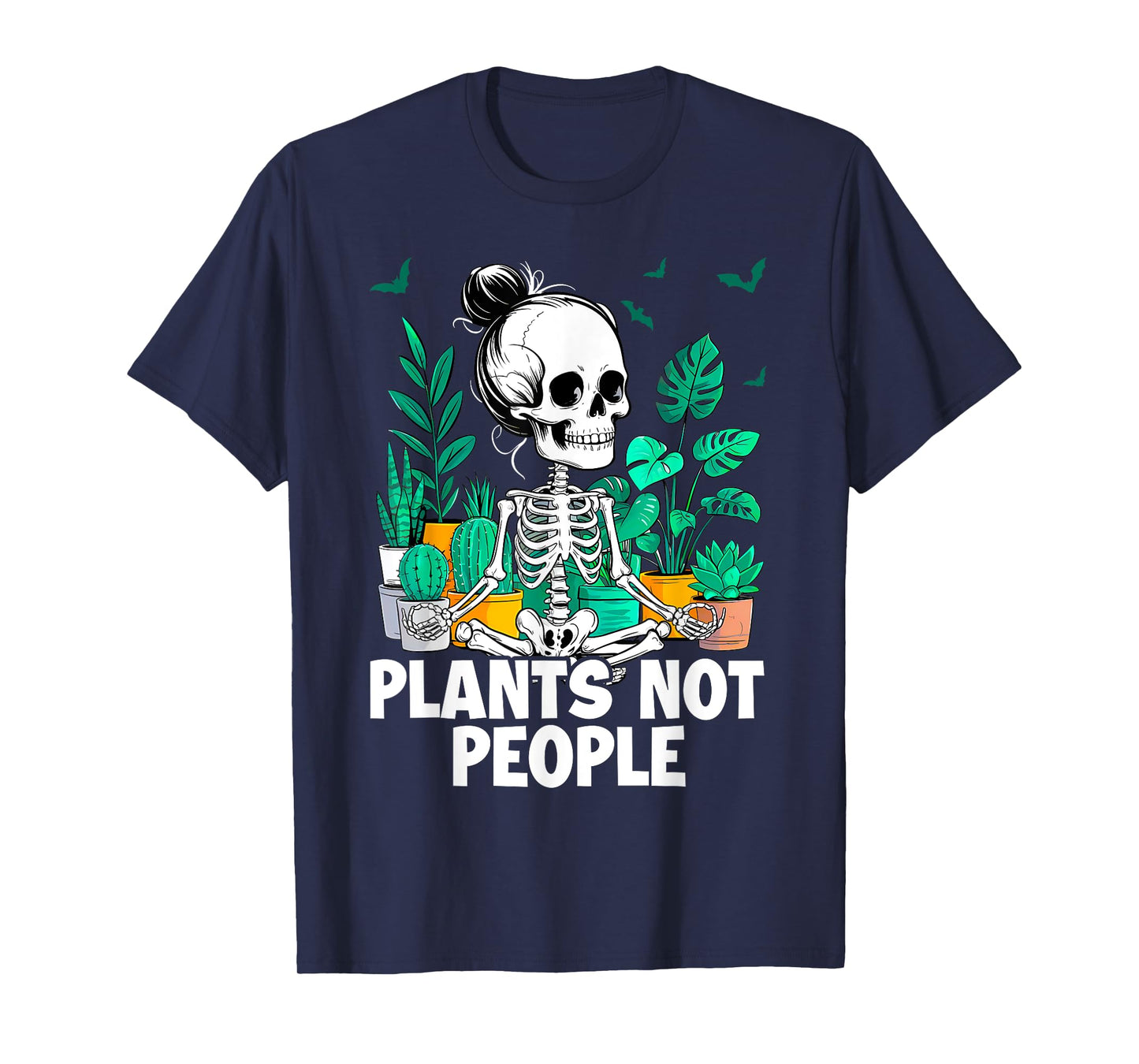 Women Plants Not People Skeleton Gardening Halloween Costume T-Shirt