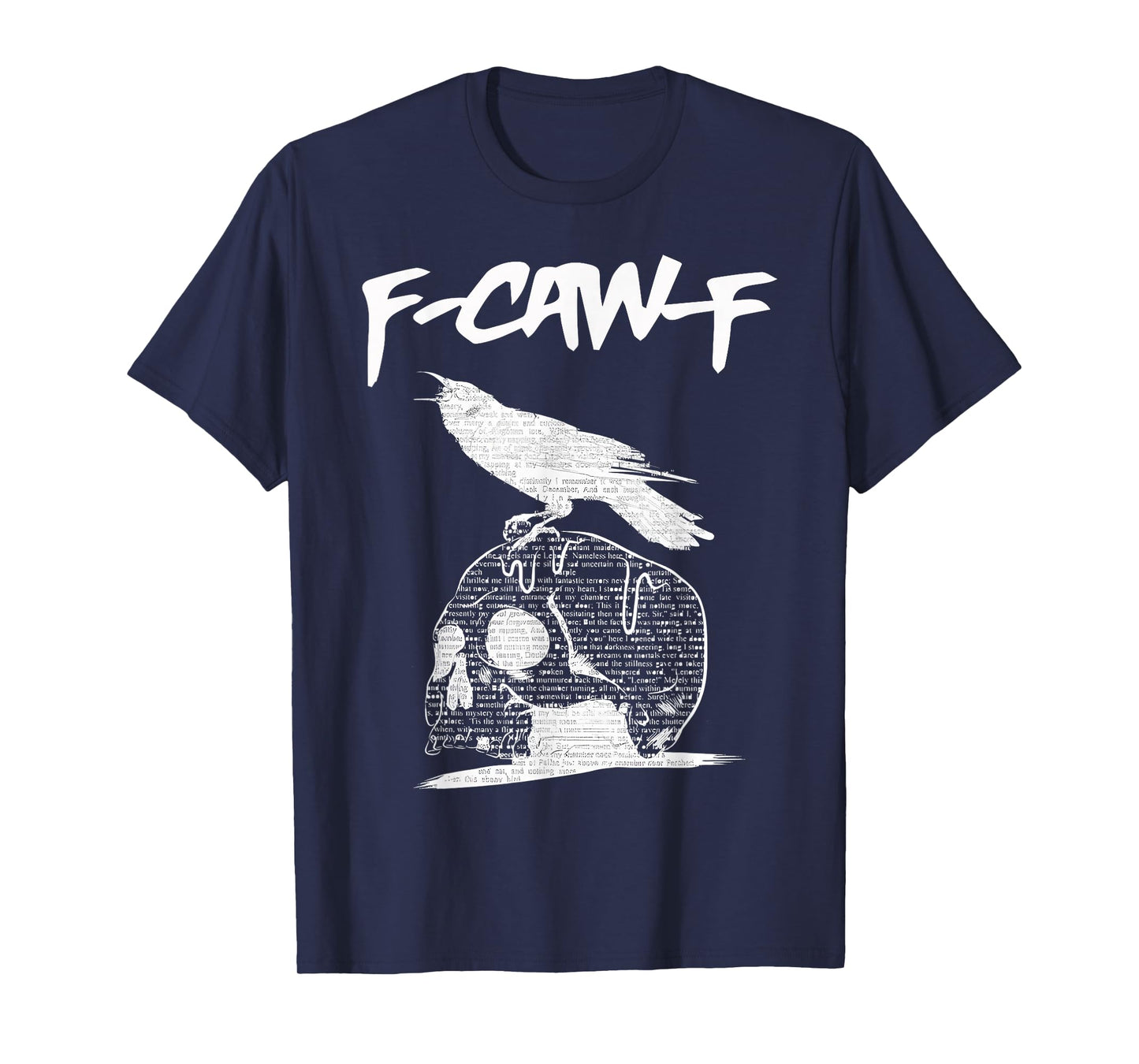 F-Caw-F Funny Crow Skull Raven Gothic Halloween T-Shirt