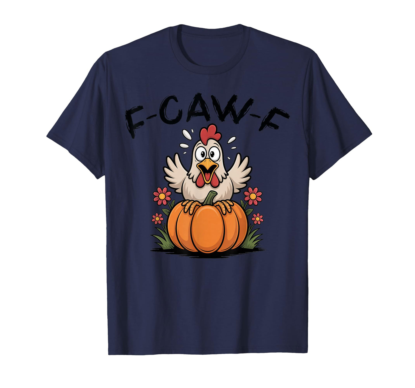 Halloween, F-Caw-F Rooster Chicken Pun Meme T-Shirt
