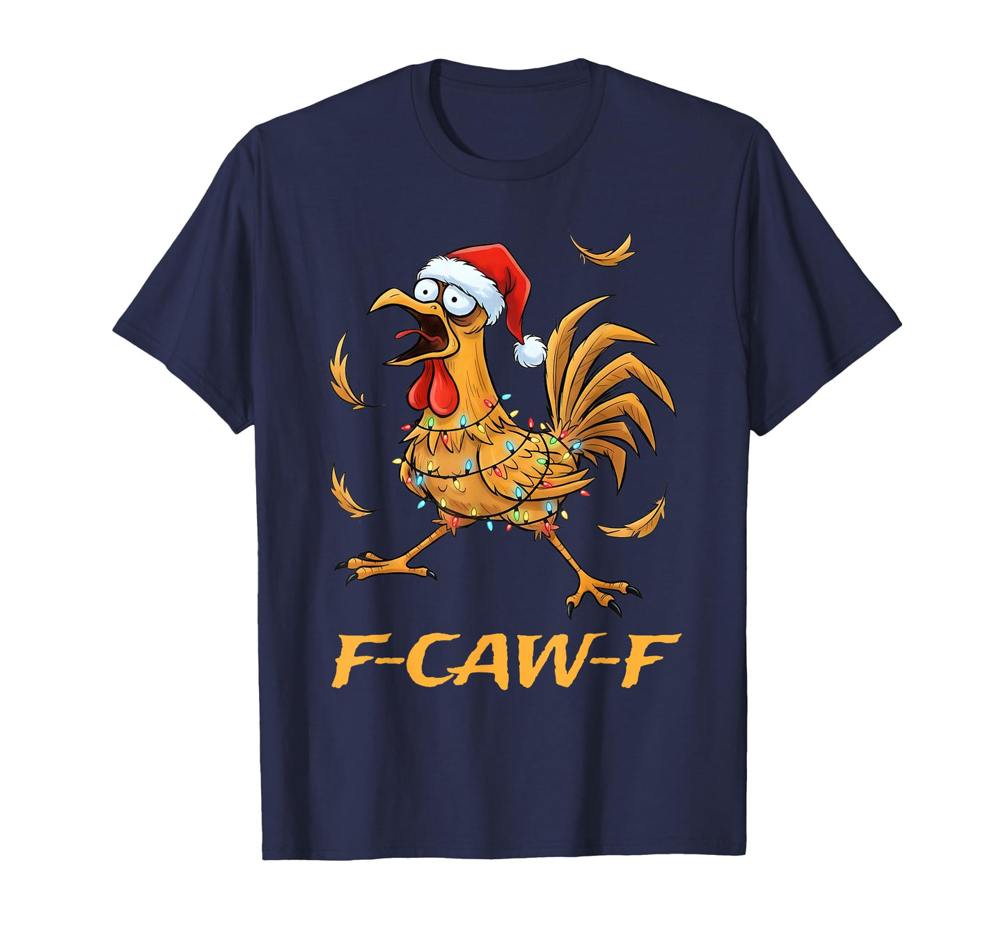 F-Caw-F Rooster with Santa hat Wrapped in Christmas Lights T-Shirt