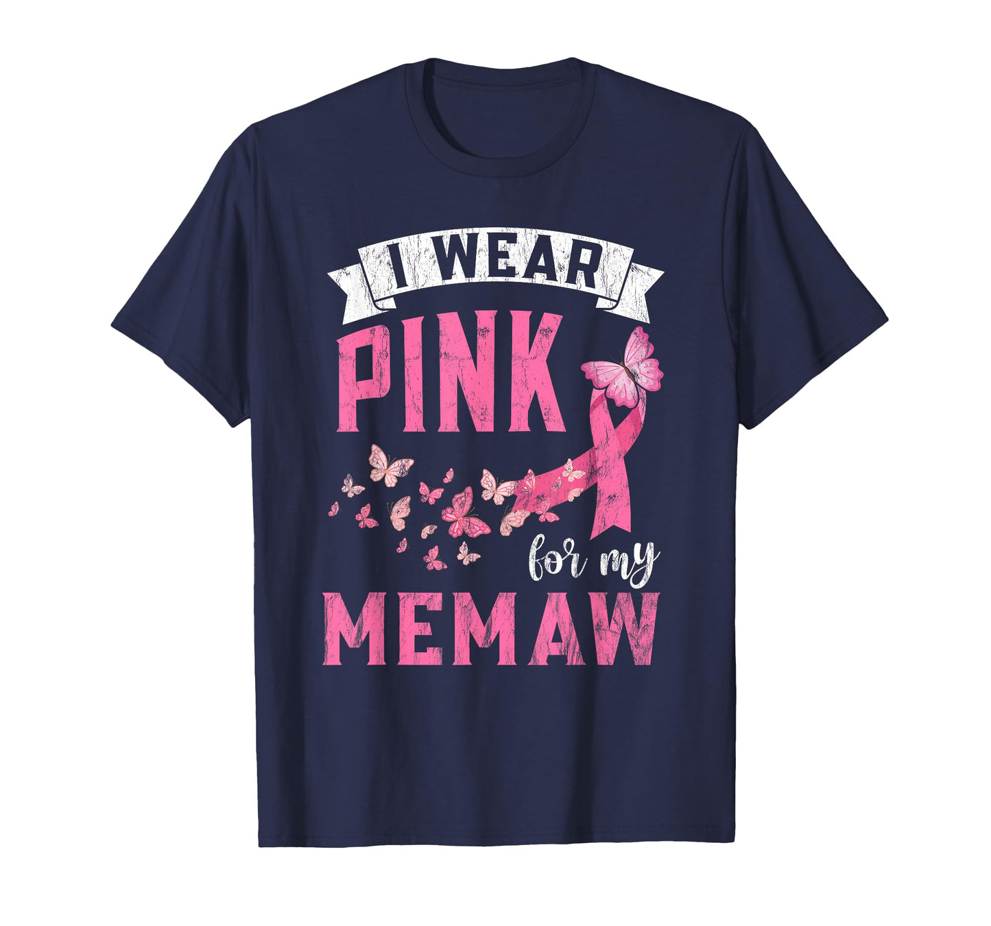 I Wear Pink For My Memaw Breast Cancer Awareness Month T-Shirt
