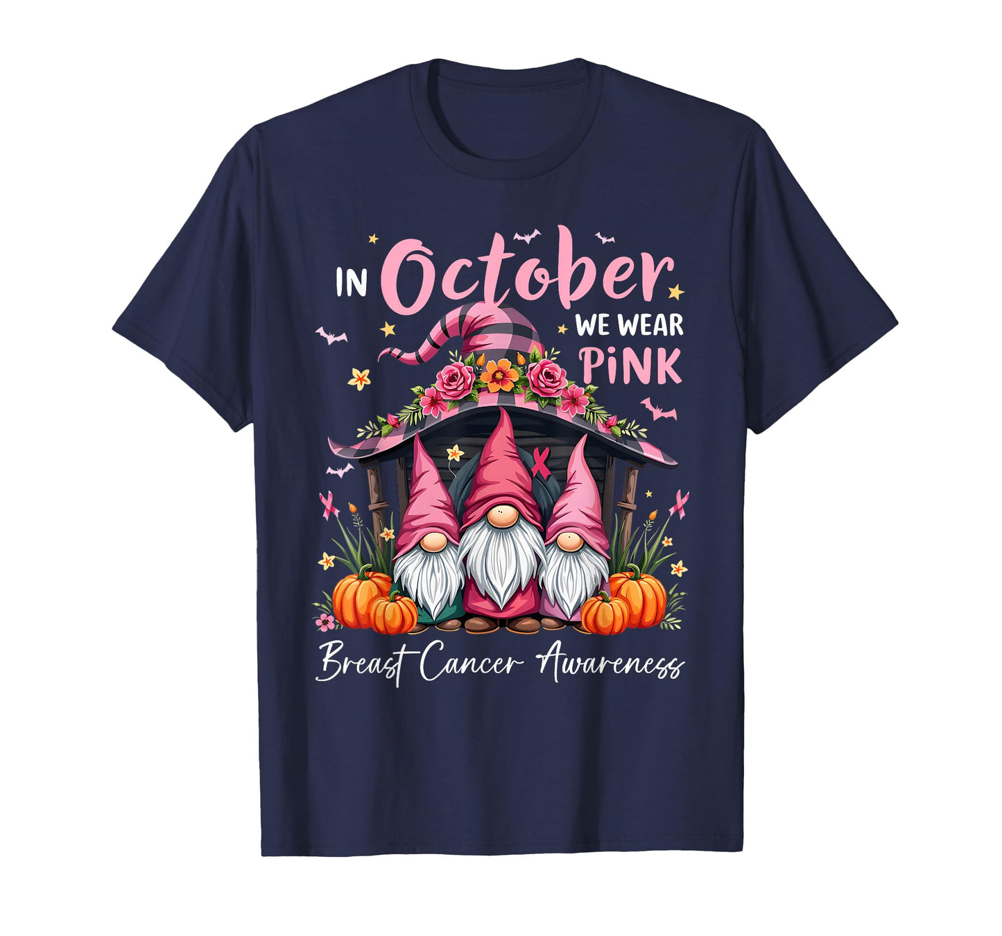 in October We Wear Pink Gnome Breast Cancer Awareness Womens T-Shirt