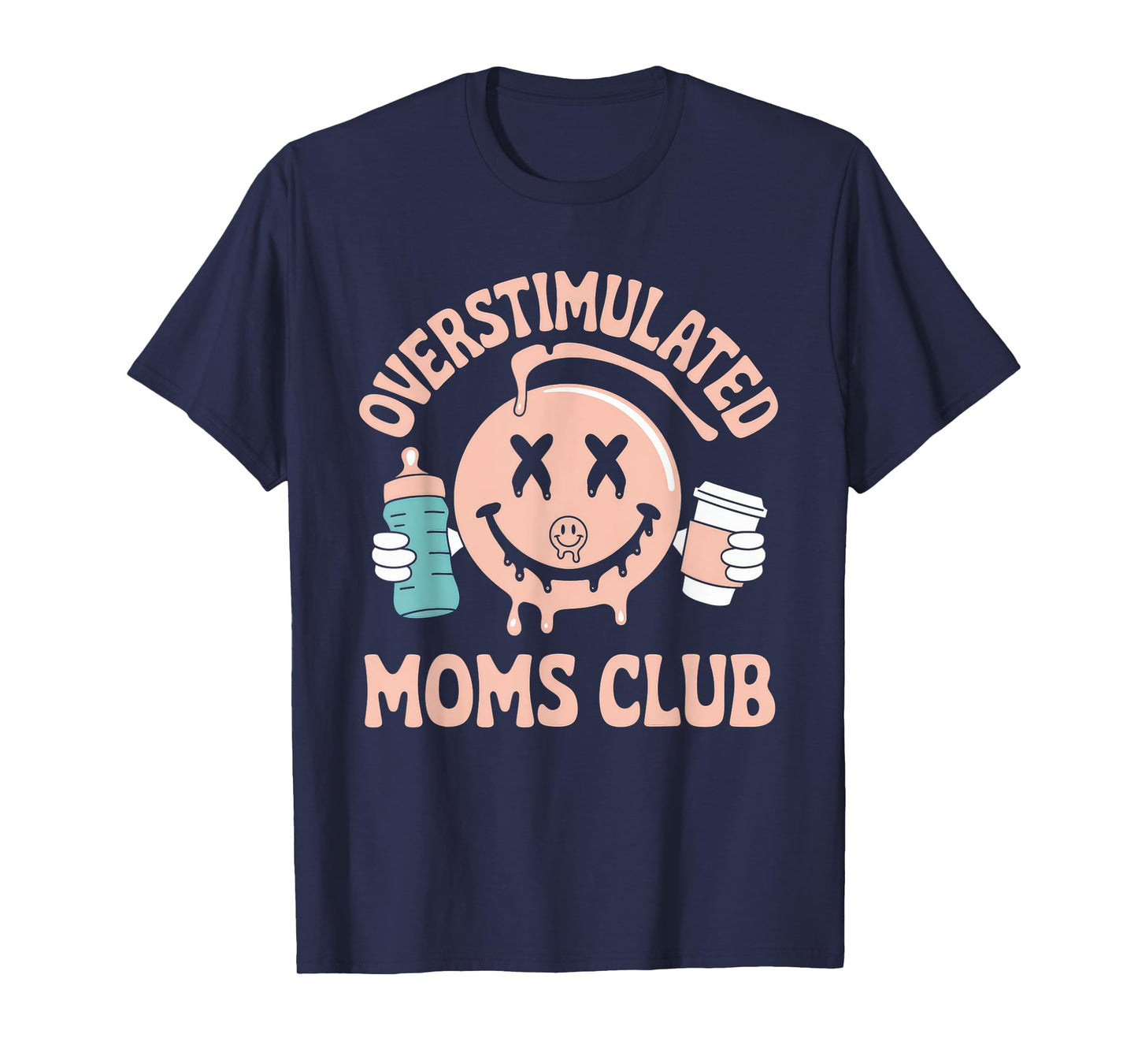 Overstimulated Moms Club Tshirt Mom Depression Mental Health T-Shirt