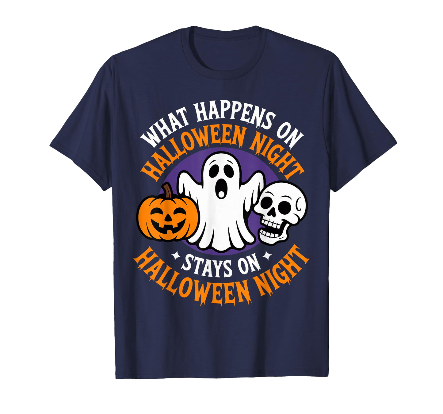 Spooky Night Humor Quote Costume Party Funny Halloween Ghost T-Shirt