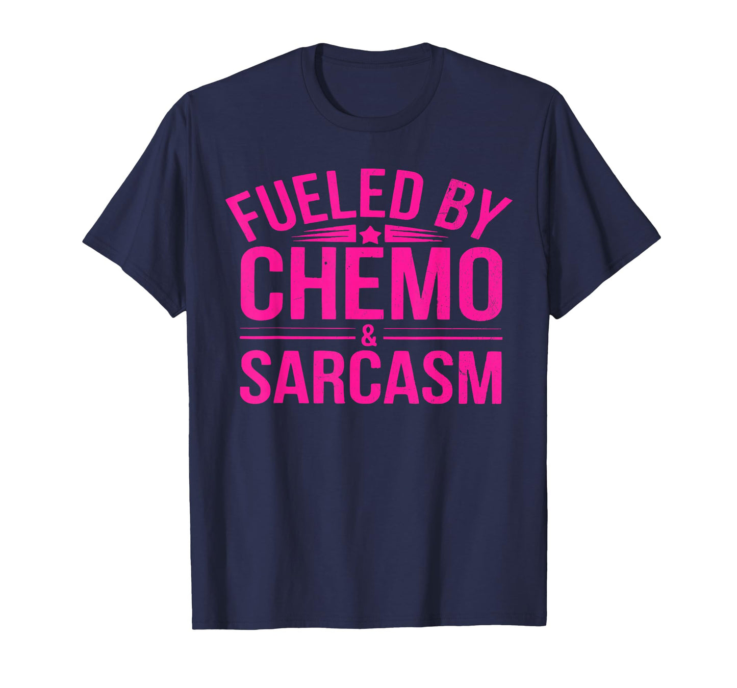 Fueled By Chemo Sarcasm Pink Ribbon Breast Cancer Awareness T-Shirt
