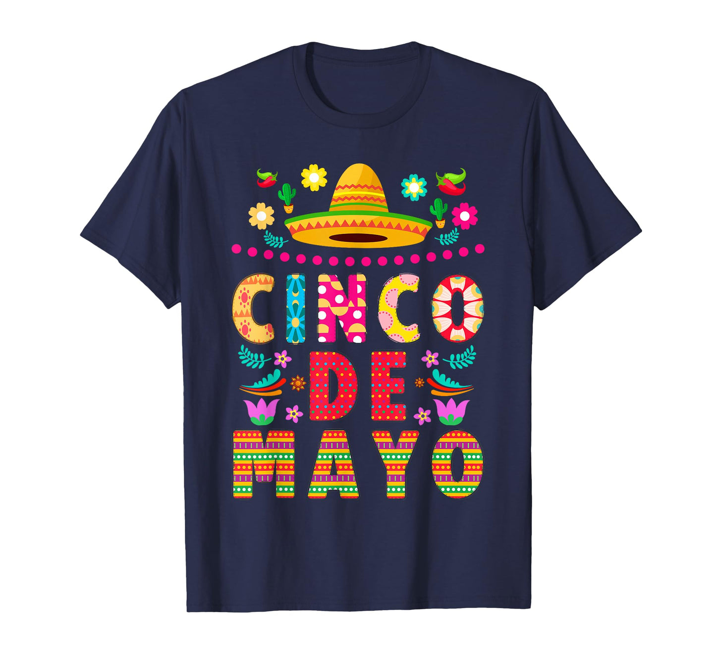 Cinco De Mayo Mexican Fiesta 5 De Mayo For Mexican Men Women T-Shirt