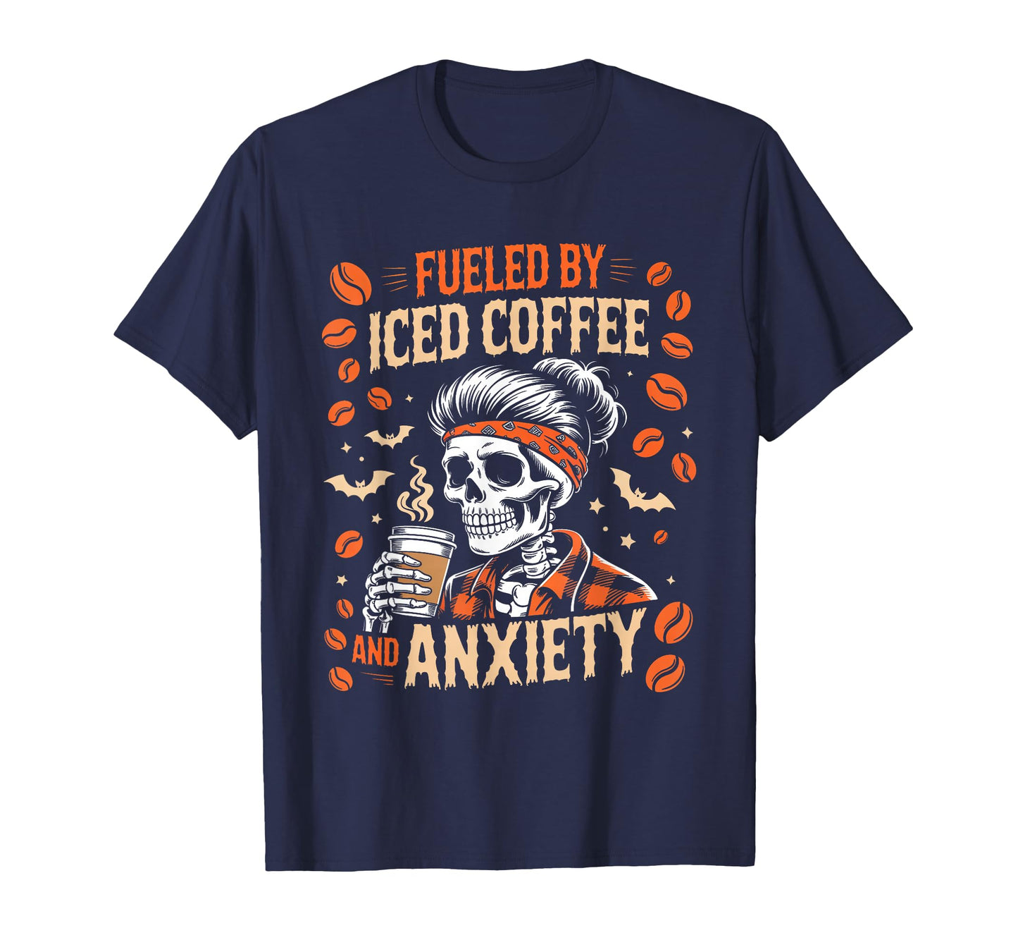 Fueled by Iced Coffee and Anxiety Funny Coffee Halloween T-Shirt