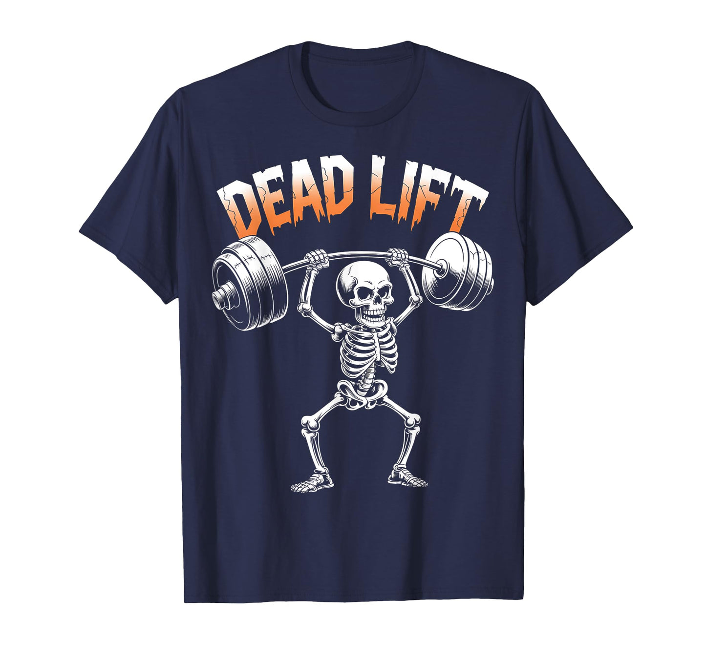 Fitness Gym Halloween Workout Dead Lift Skeleton Deadlift T-Shirt