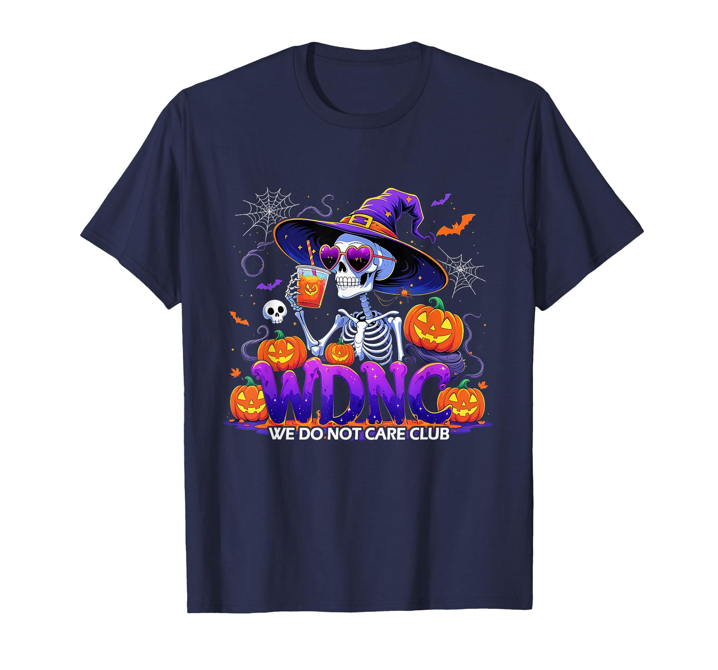 Proud Member WDNC We Do Not Care Club Skeleton Halloween T-Shirt