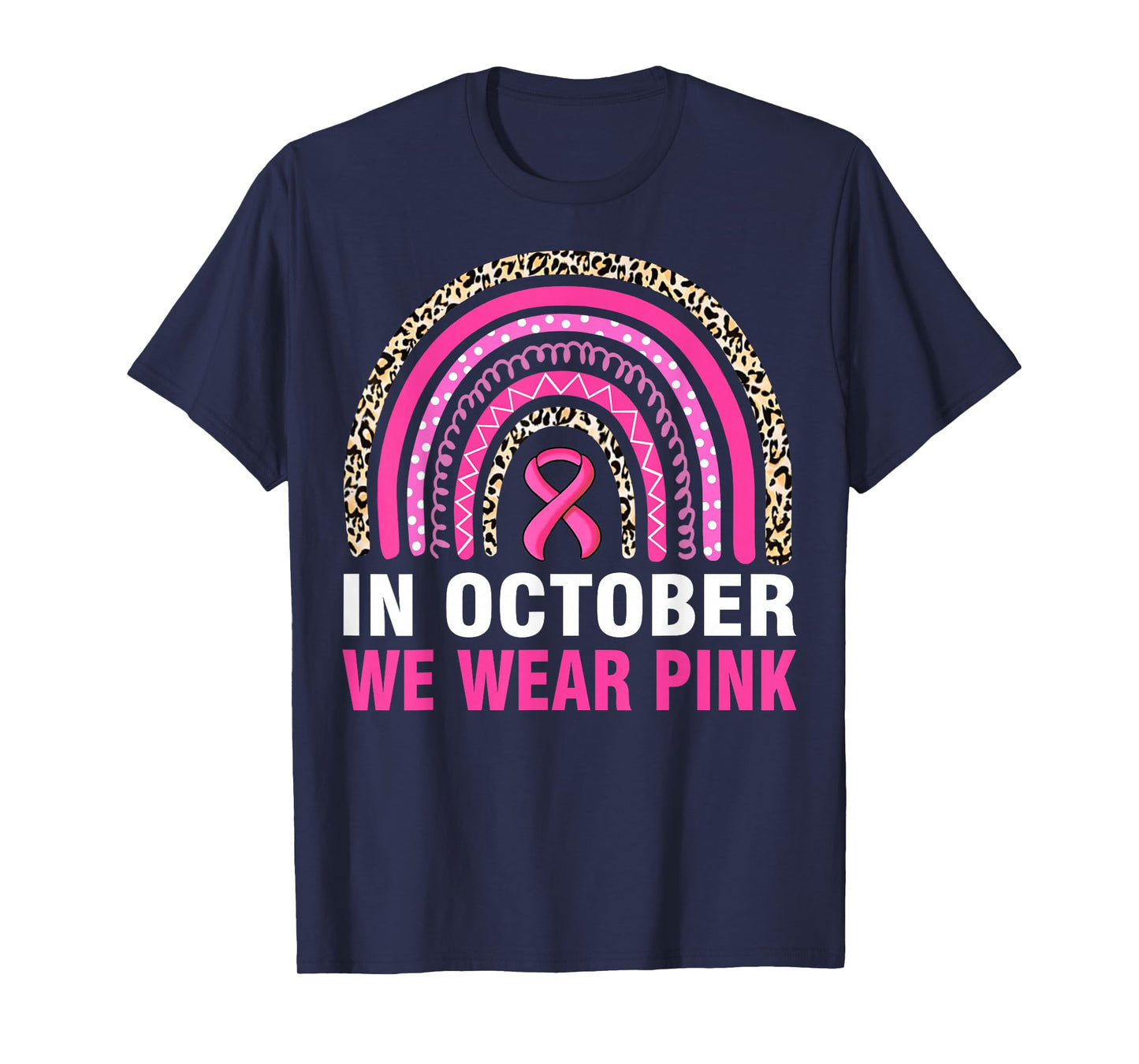 In October We Wear Pink Leopard Breast Cancer Awareness T-Shirt
