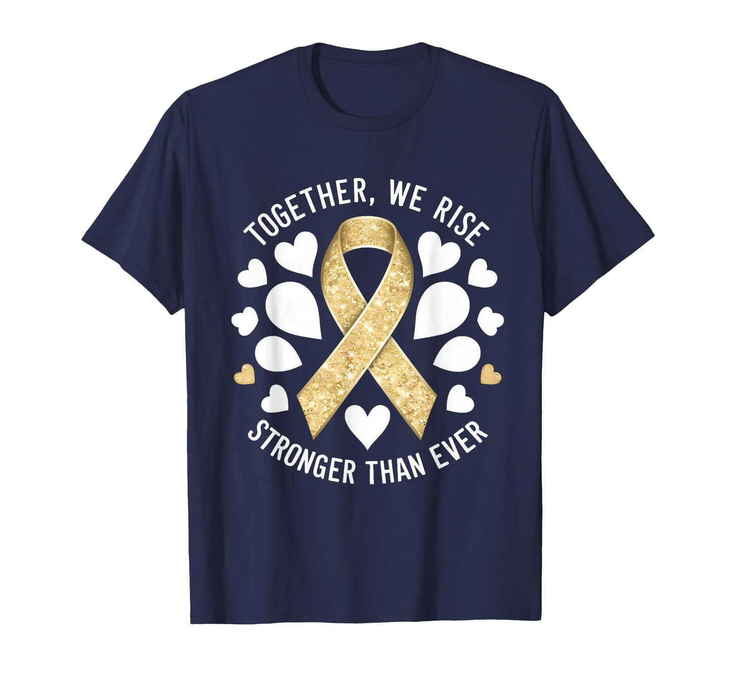 We Rise Stronger Gold Ribbon Childhood Cancer Awareness T-Shirt