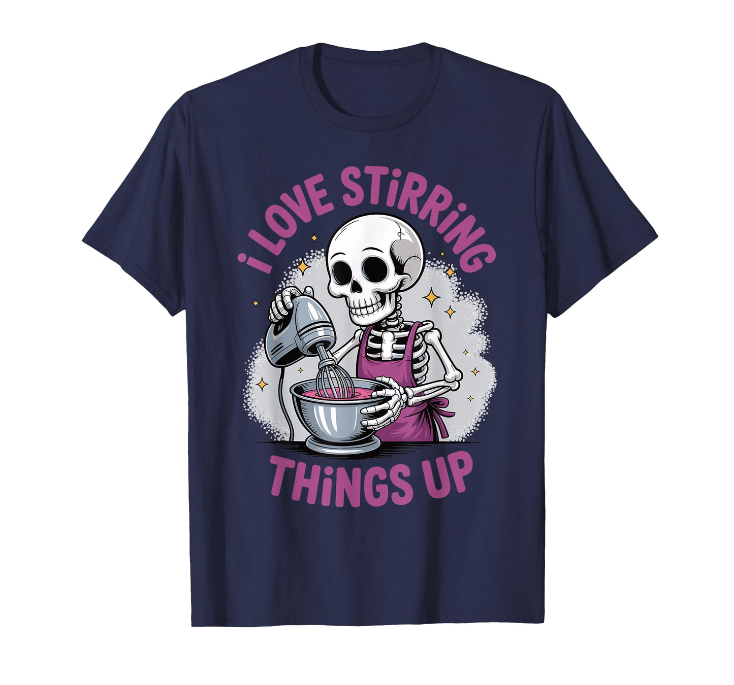 Halloween Baking Funny Skeleton Stirring Things Up T-Shirt