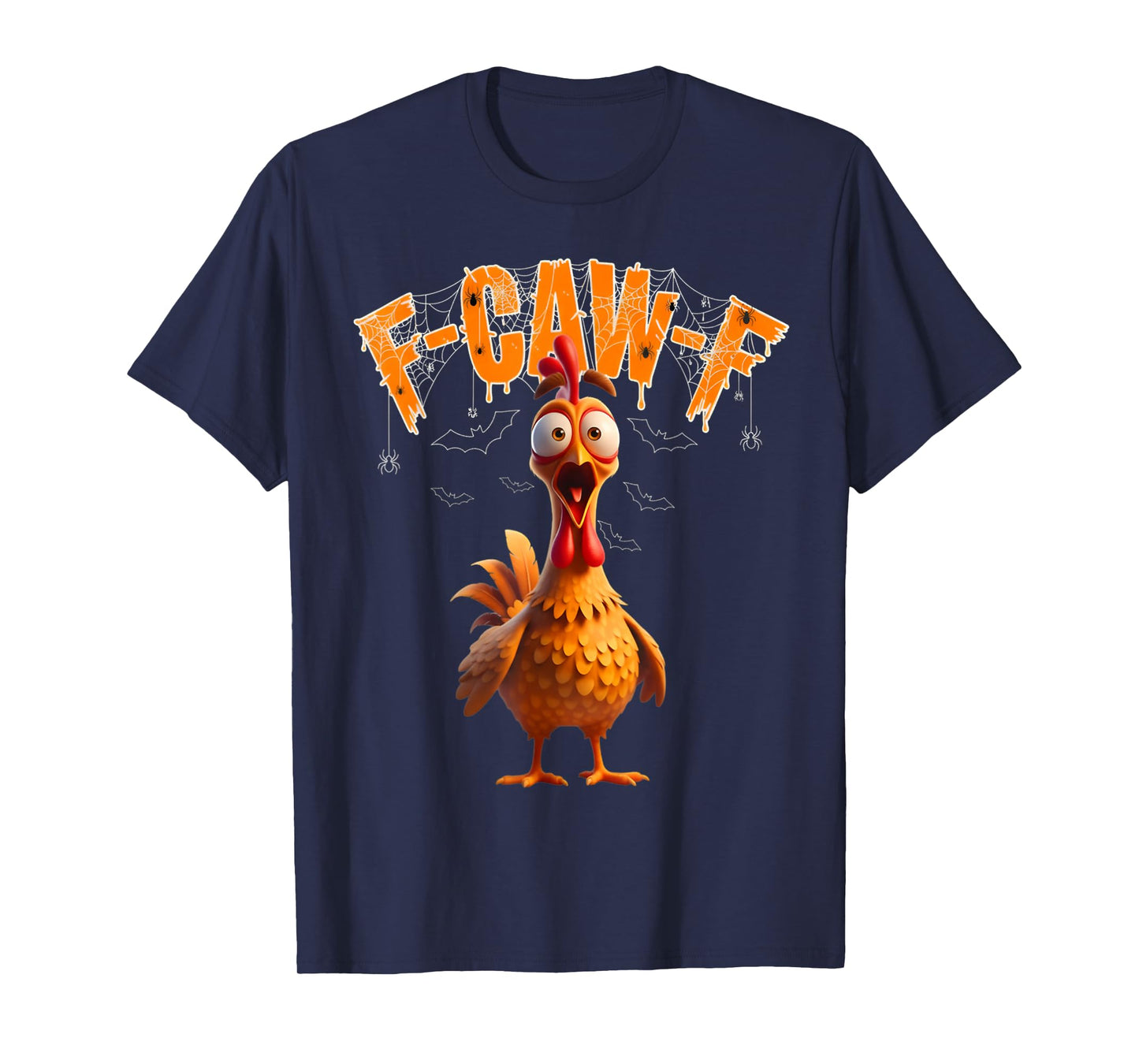 Scared Rooster F-Caw-F Halloween Tee T-Shirt