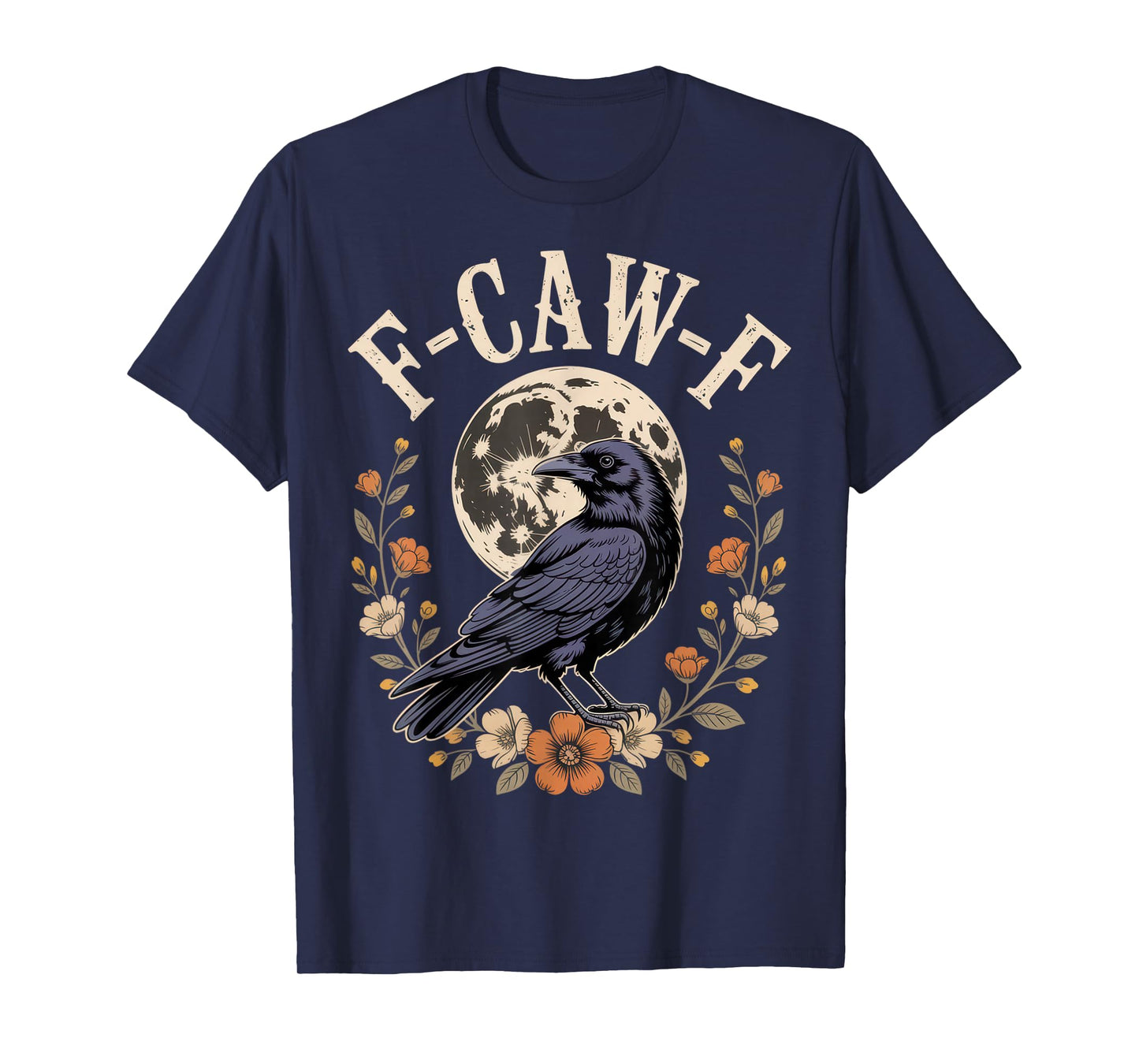 F-CAW-F Funny Crows Night Bird Lovers Halloween Tee T-Shirt