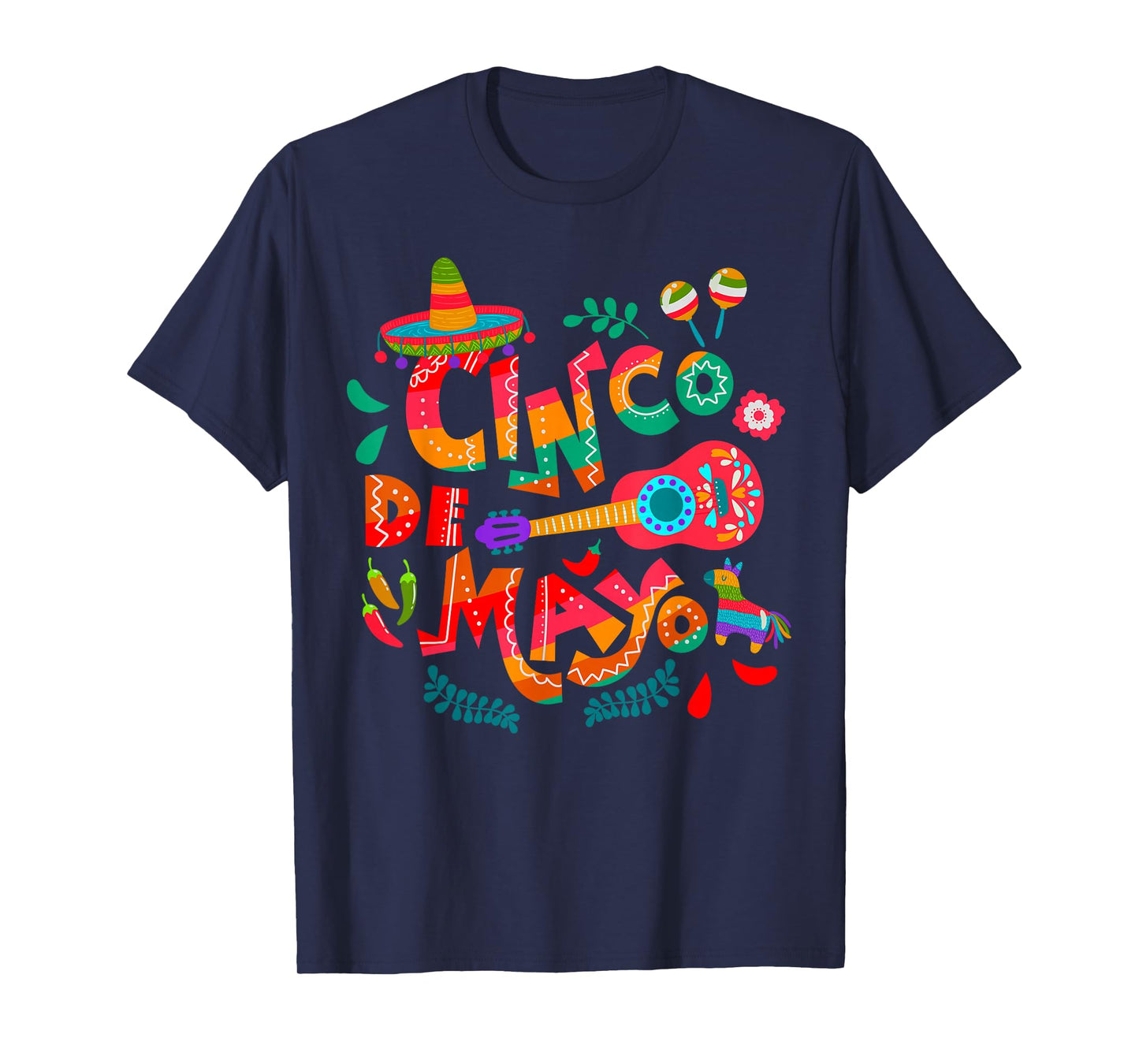 Cinco De Mayo Mexican Fiesta celebrate 5 De Mayo May 5 T-Shirt