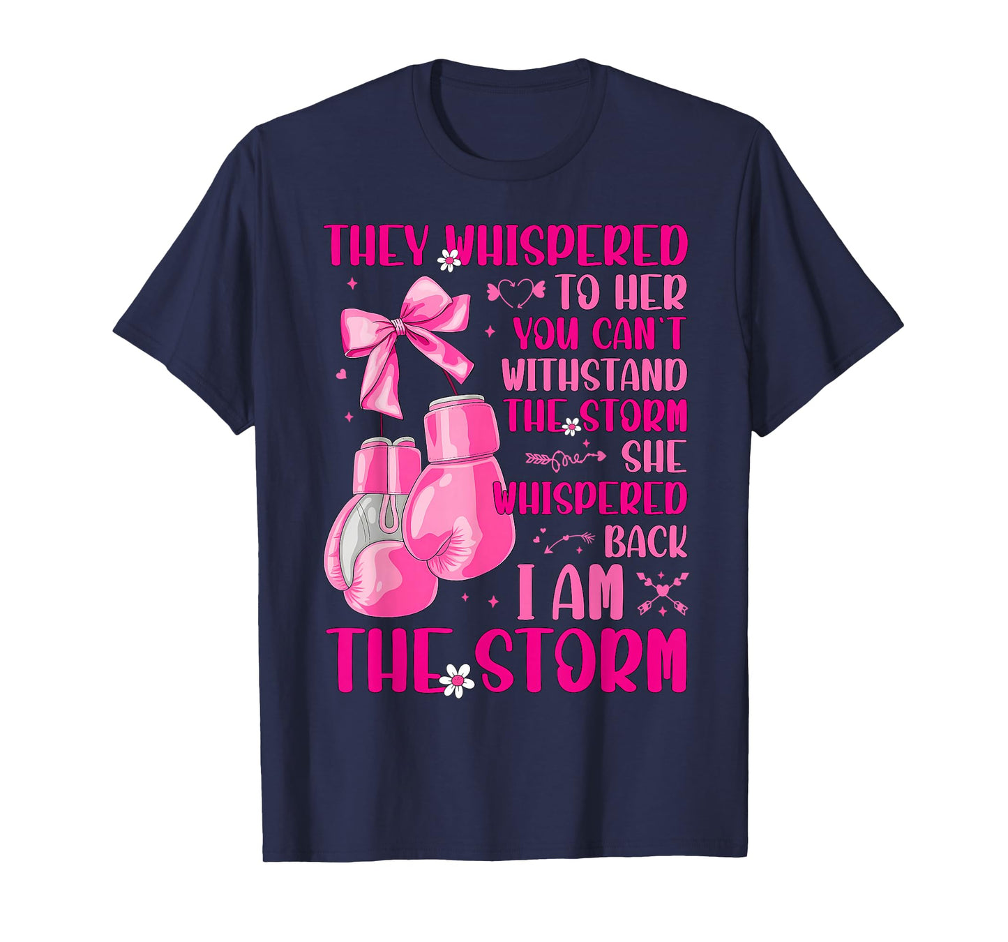 I'm The Storm Warrior Pink Ribbon Women Breast Cancer T-Shirt