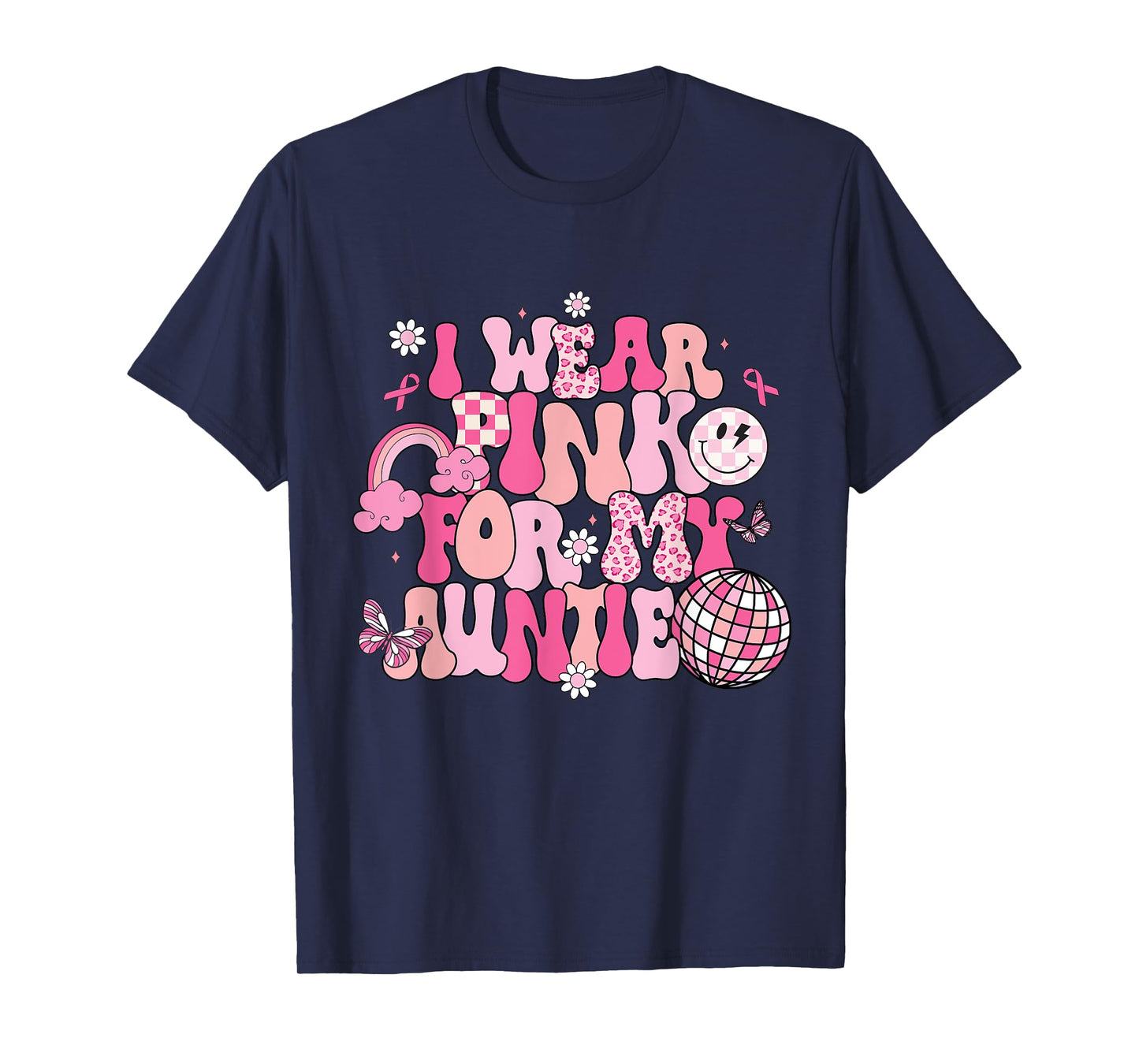 Groovy I Wear Pink For My Auntie Breast Cancer Awareness T-Shirt