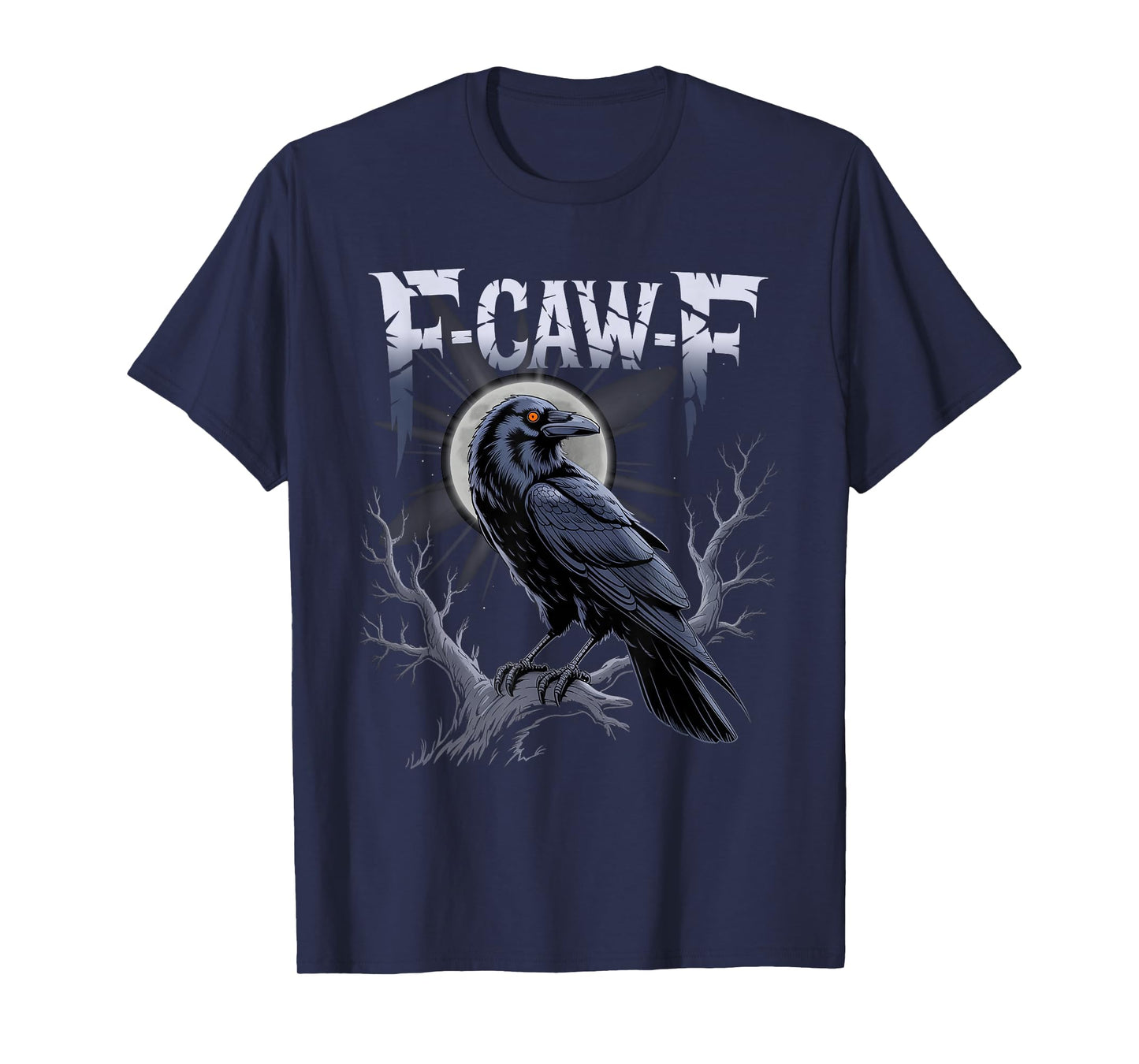 Black Crow, F-Caw-F Funny Black Bird T-Shirt