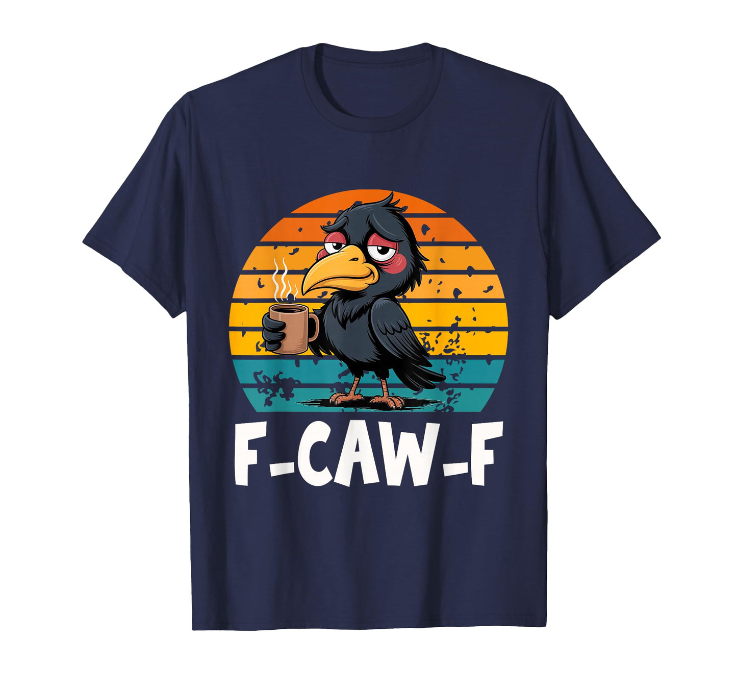 Coffee Crow Gothic Funny Halloween F Caw F Vintage Sunset T-Shirt