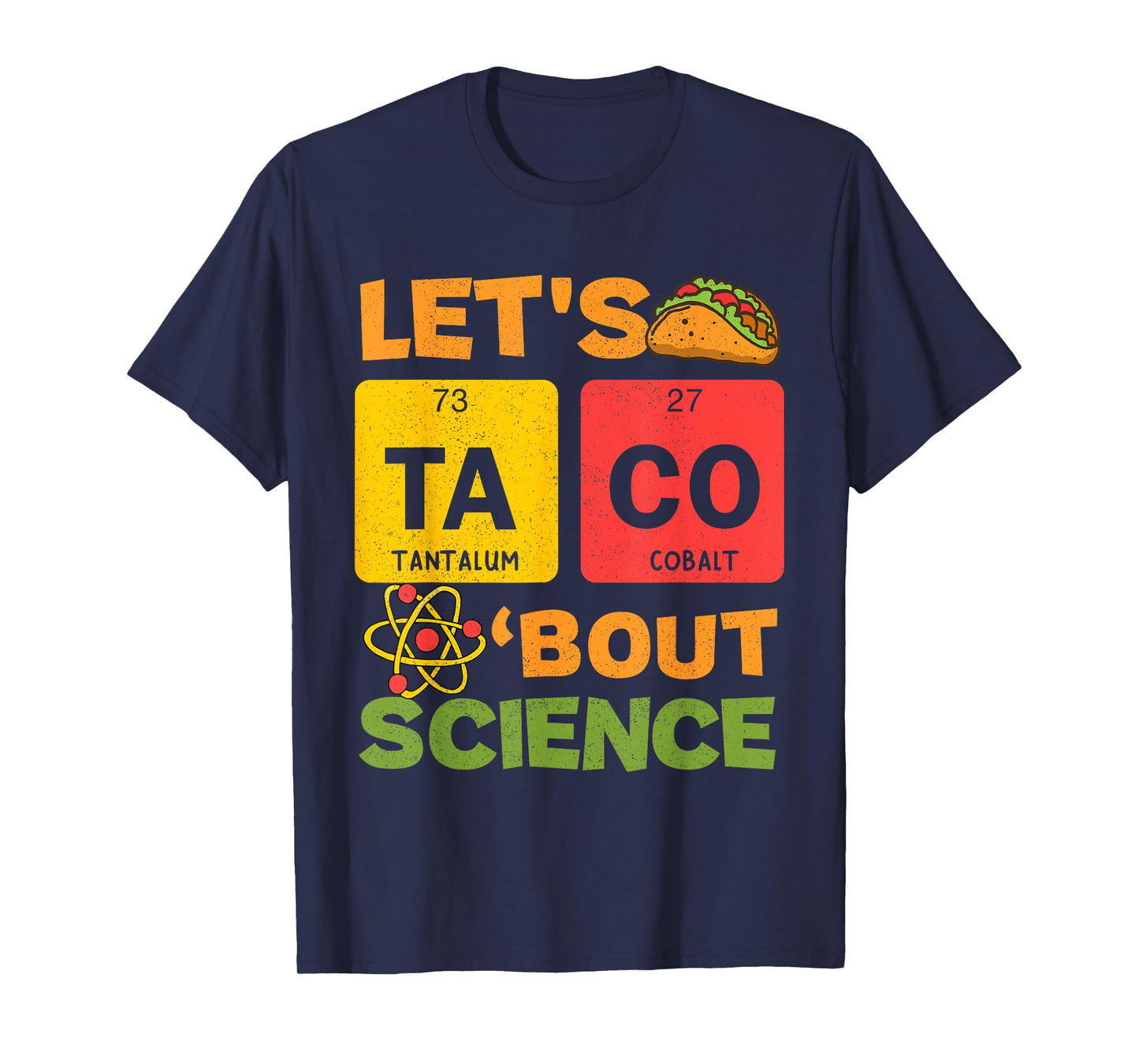 Lets Tacos Bout Science Cinco de Mayo Scientist Teacher T-Shirt