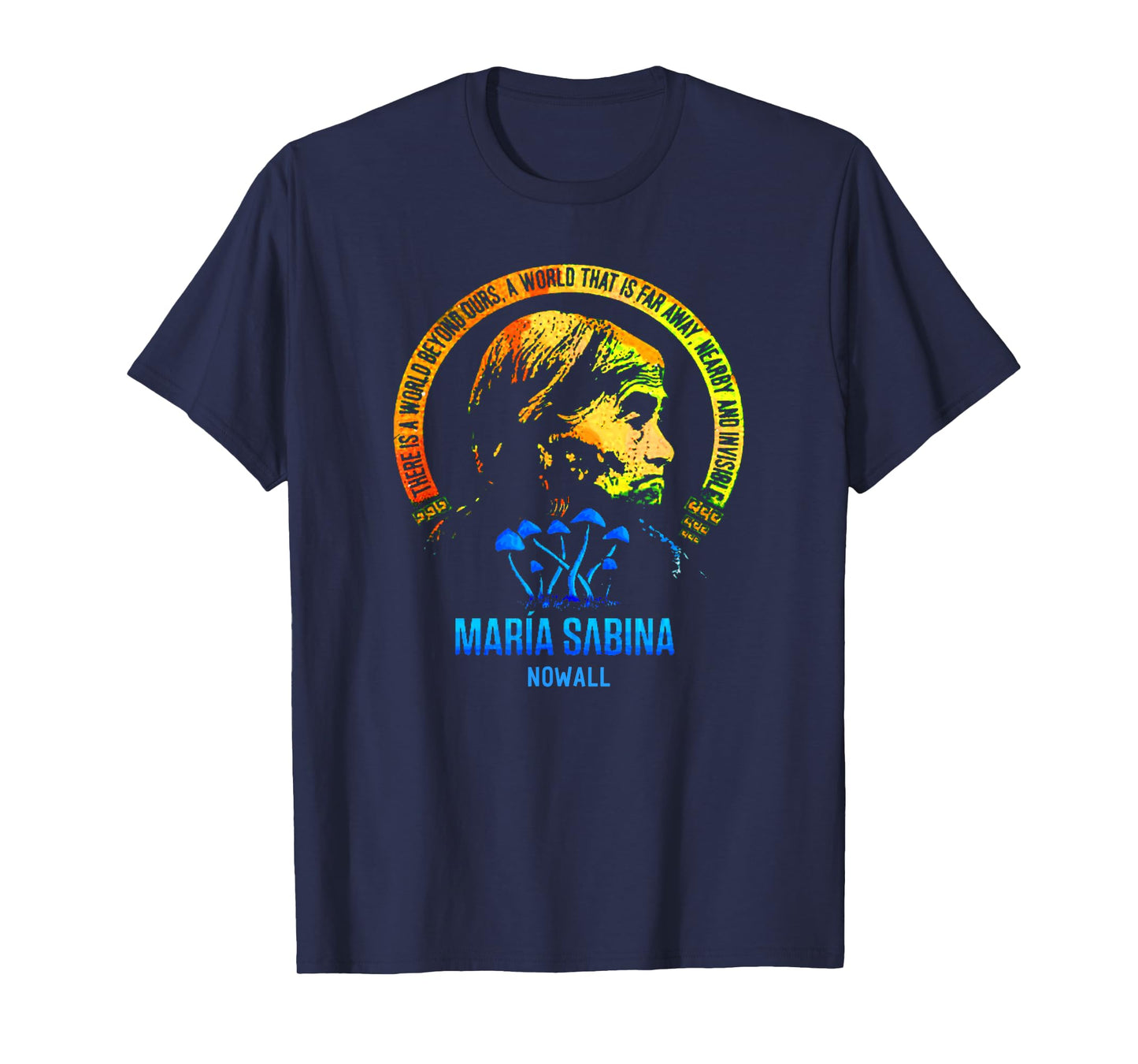 Maria Sabina, Curandera Mexicana T-Shirt
