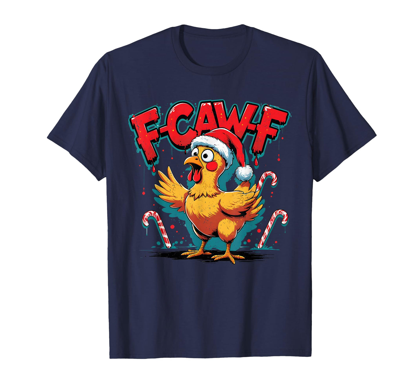 F-Caw-F Funny Chicken Humor Santa Christmas Rooster Joke T-Shirt