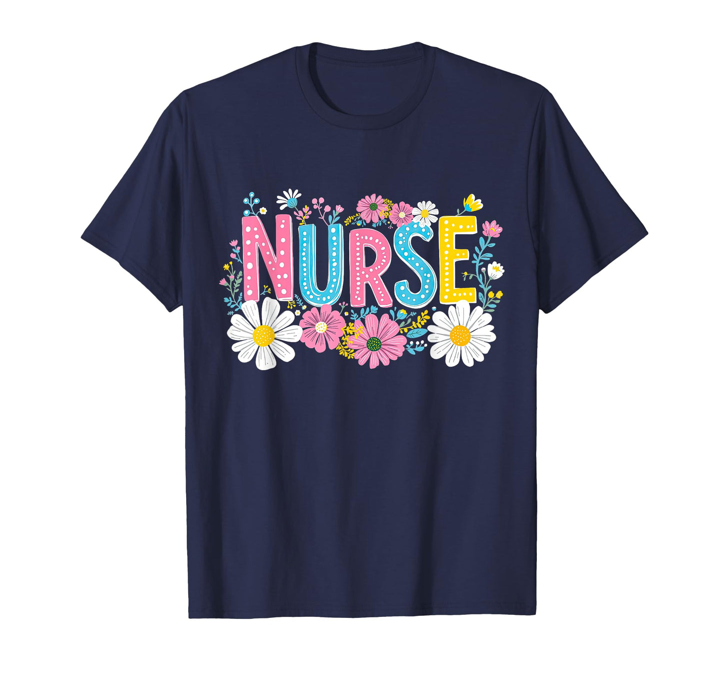 Floral RN Nurse Life Nursing School Registered Nurse Squad T-Shirt