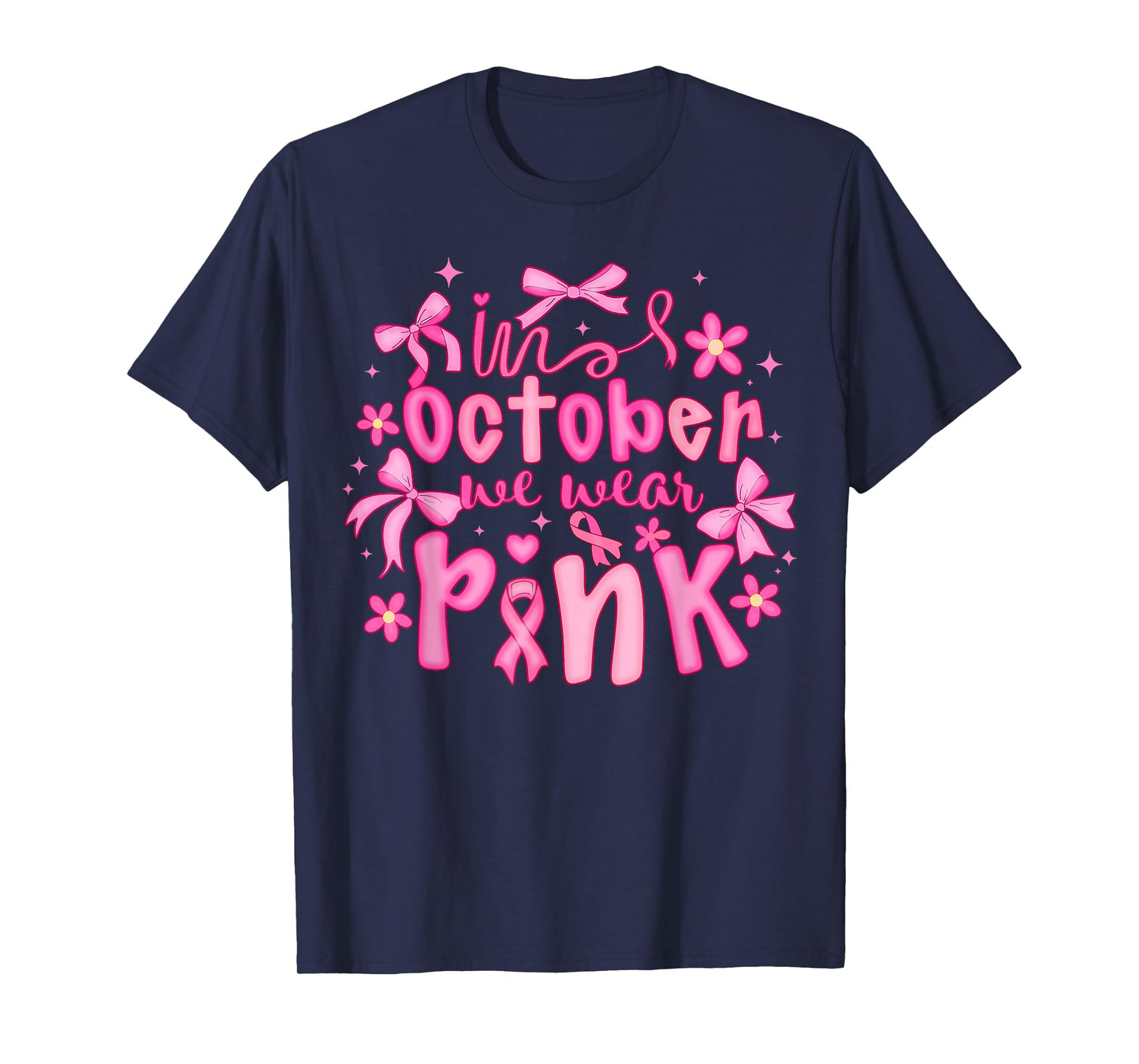 in October We Wear Pink Coquette Bow Breast Cancer Awareness T-Shirt