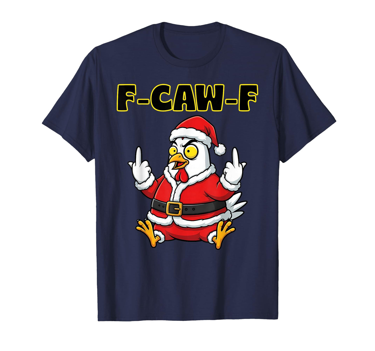 Christmas Xmas Tee F CAW F Crow Black Bird Humor Women Men T-Shirt