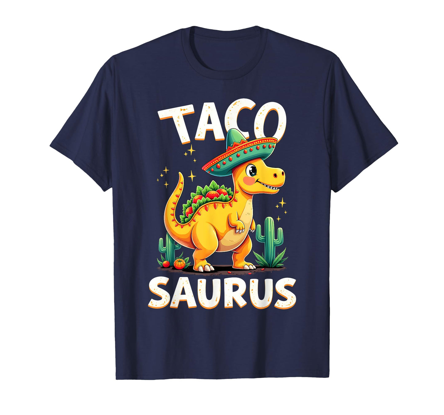 Tacosaurus Taco Dinosaur Funny Dino Cinco De Mayo Mexican T-Shirt