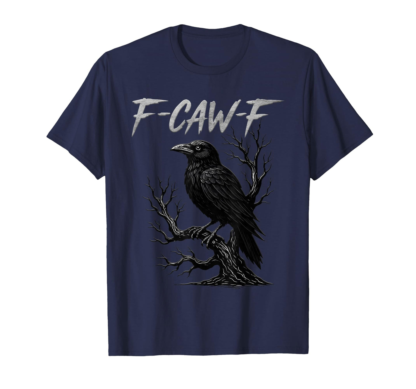 Black Crow, F-Caw-F Funny Black Bird Moon Gothic Adult Humor T-Shirt
