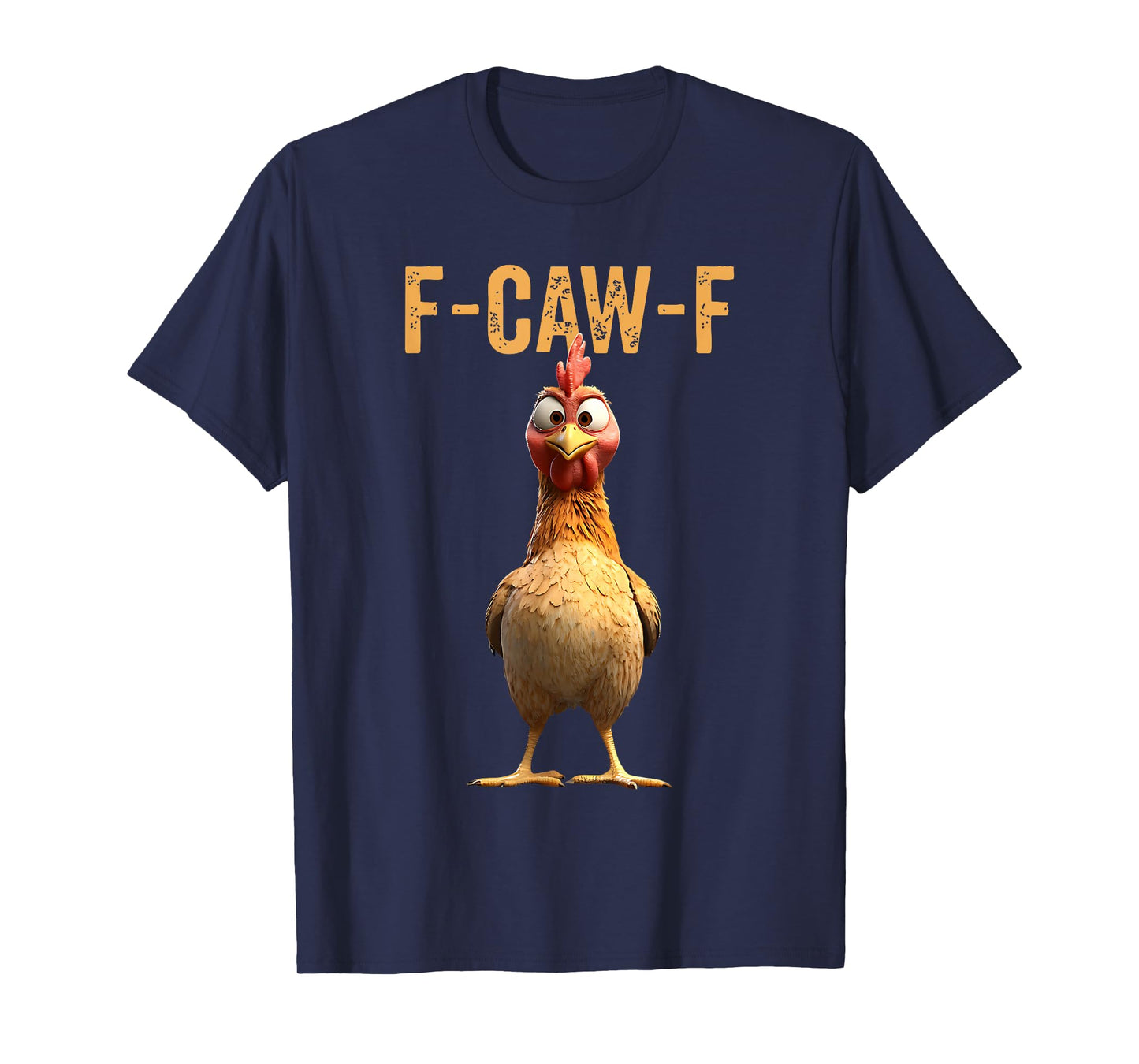 Funny F-Caw-F Chicken FCAWF Rooster Halloween Bird Crow T-Shirt