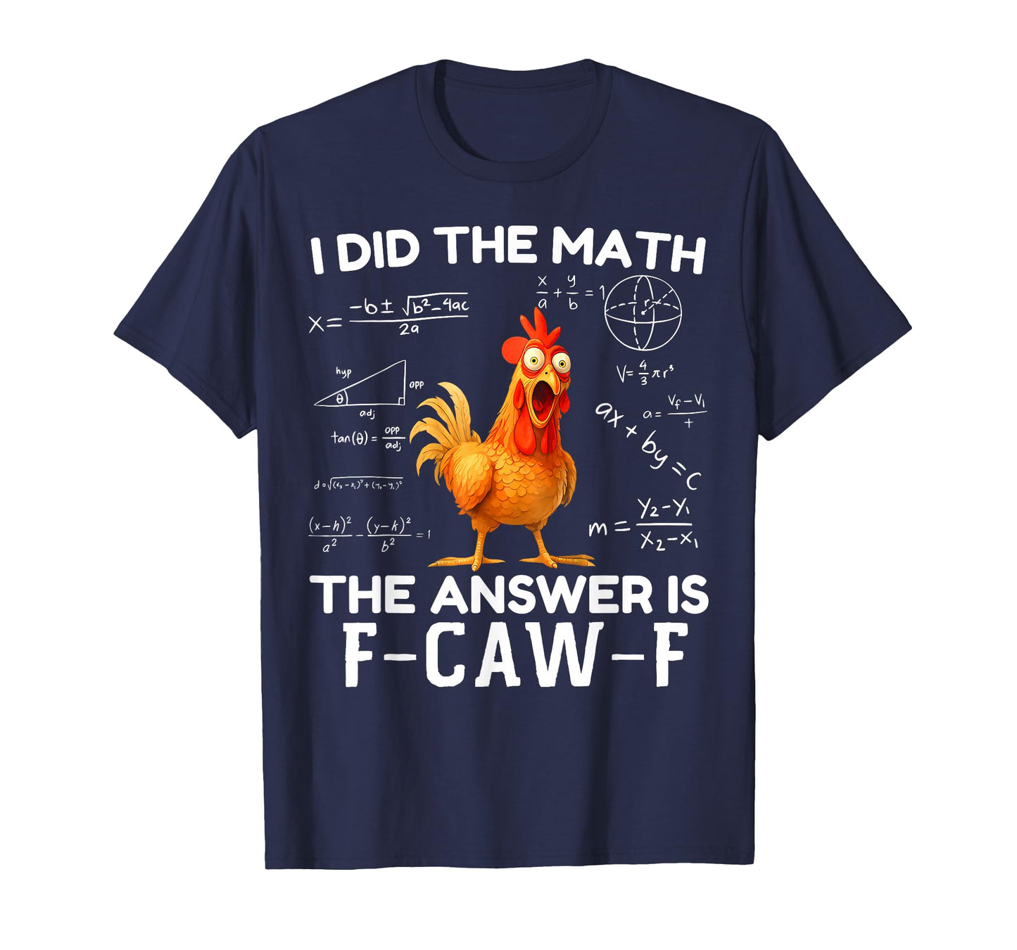 F-Caw-F Funny Chicken Humor Quote Rooster Meme T-Shirt