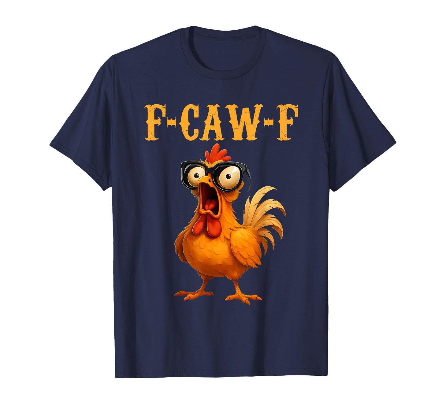 F Caw F Funny Chicken F-Caw-F Rooster Meme Mama Hen Women T-Shirt