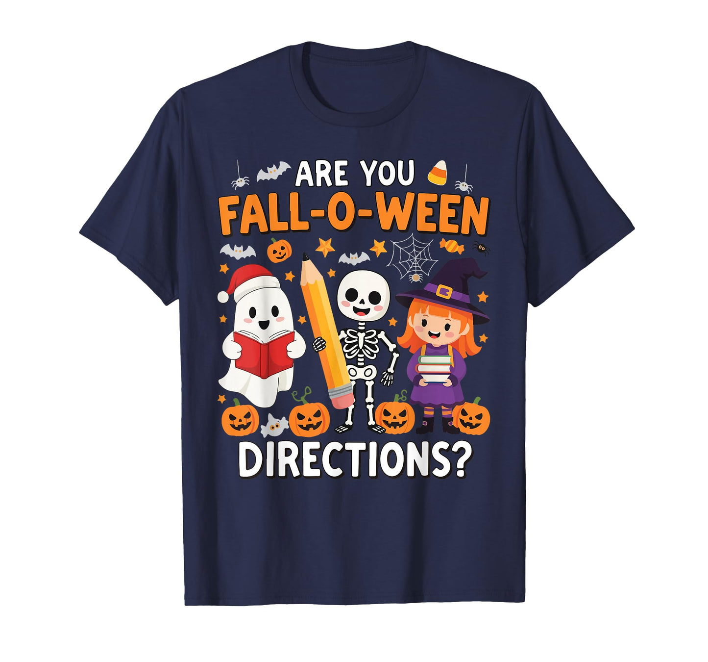 are You Fall O Ween Directions Funny Halloween Teacher Joke T-Shirt