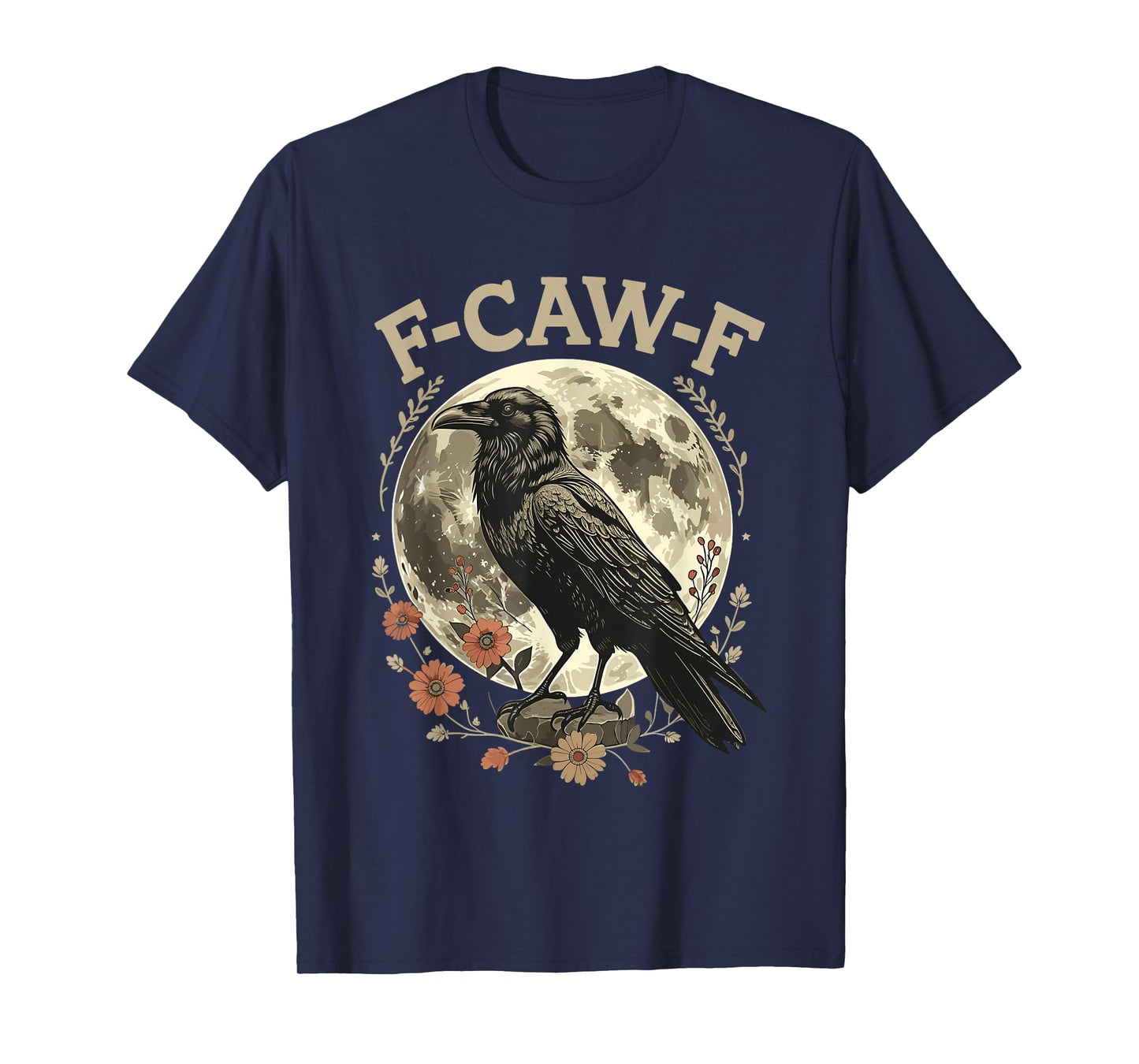 F-Caw-F Raven Moon Gothic Halloween, Black Crow Bird Lover T-Shirt