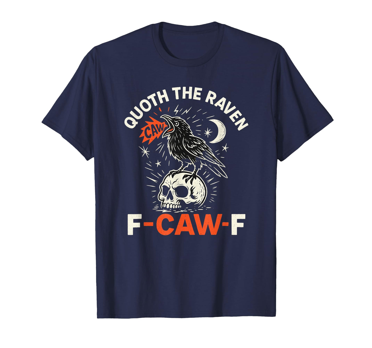 Quoth The Raven F-Caw-F Punk Crow Skull Poe Inspired T-Shirt