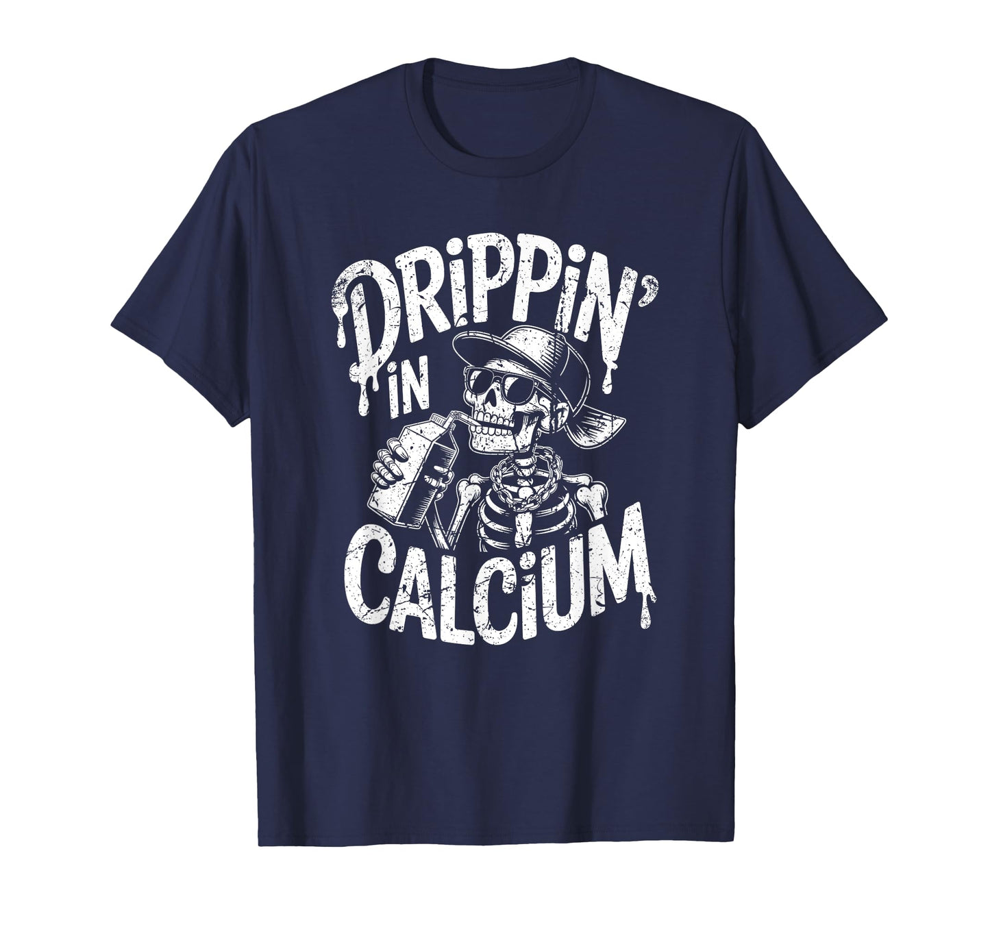 Drippin in Calcium Funny Skeleton Sipping Milk Ironic Design T-Shirt