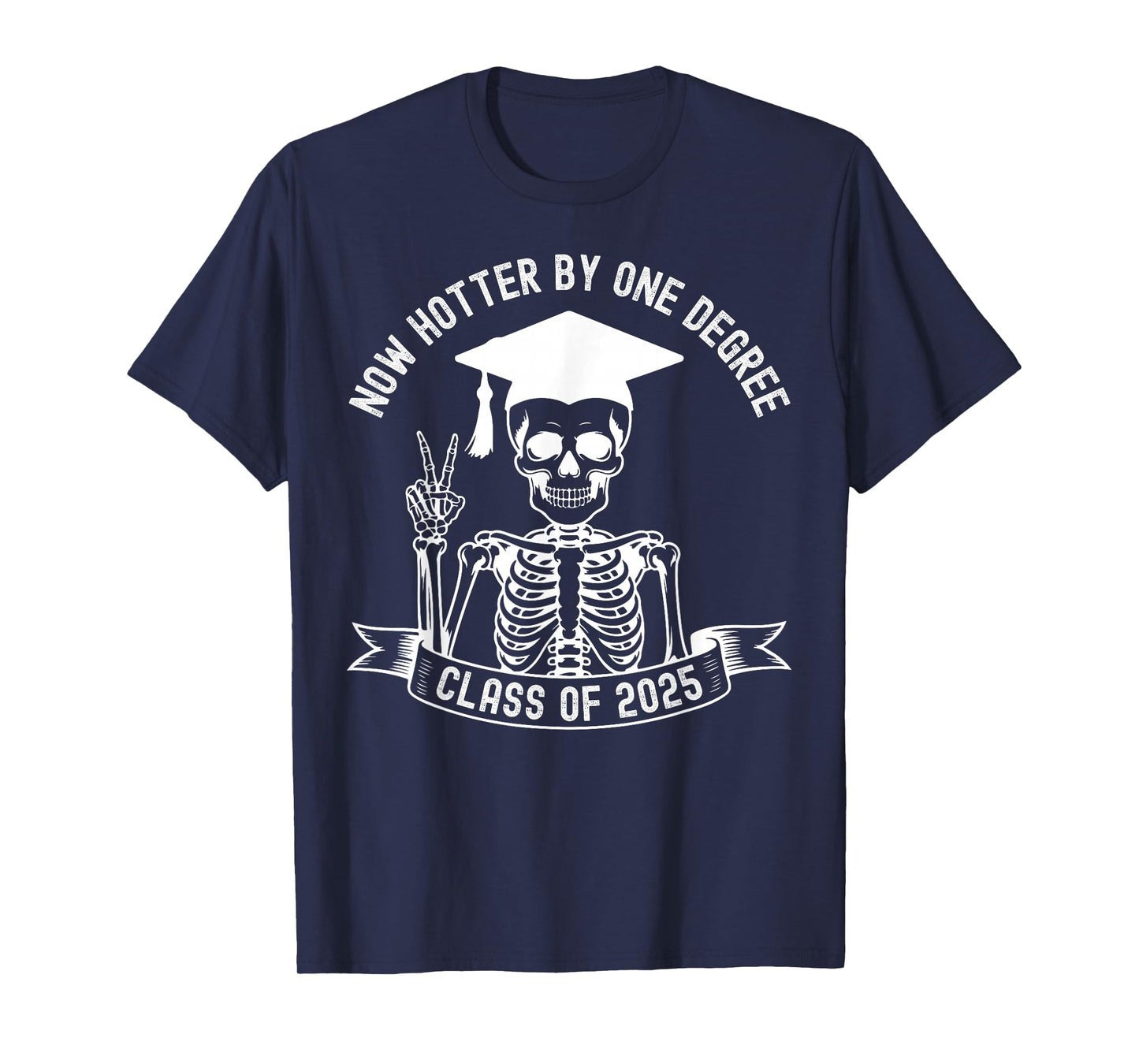 Now Hotter by One Degree Halloween Graduation Class of 2025 T-Shirt