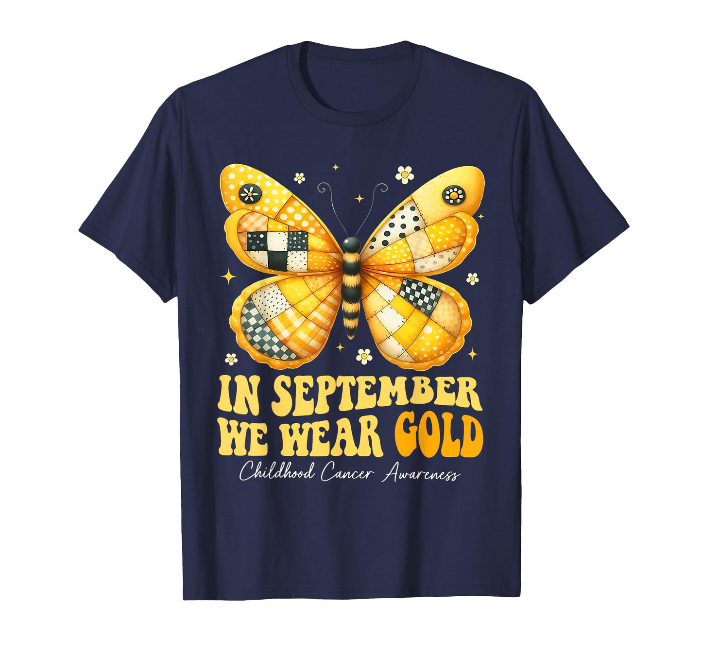in September We Wear Gold Butterfly Childhood Cancer Fighter T-Shirt