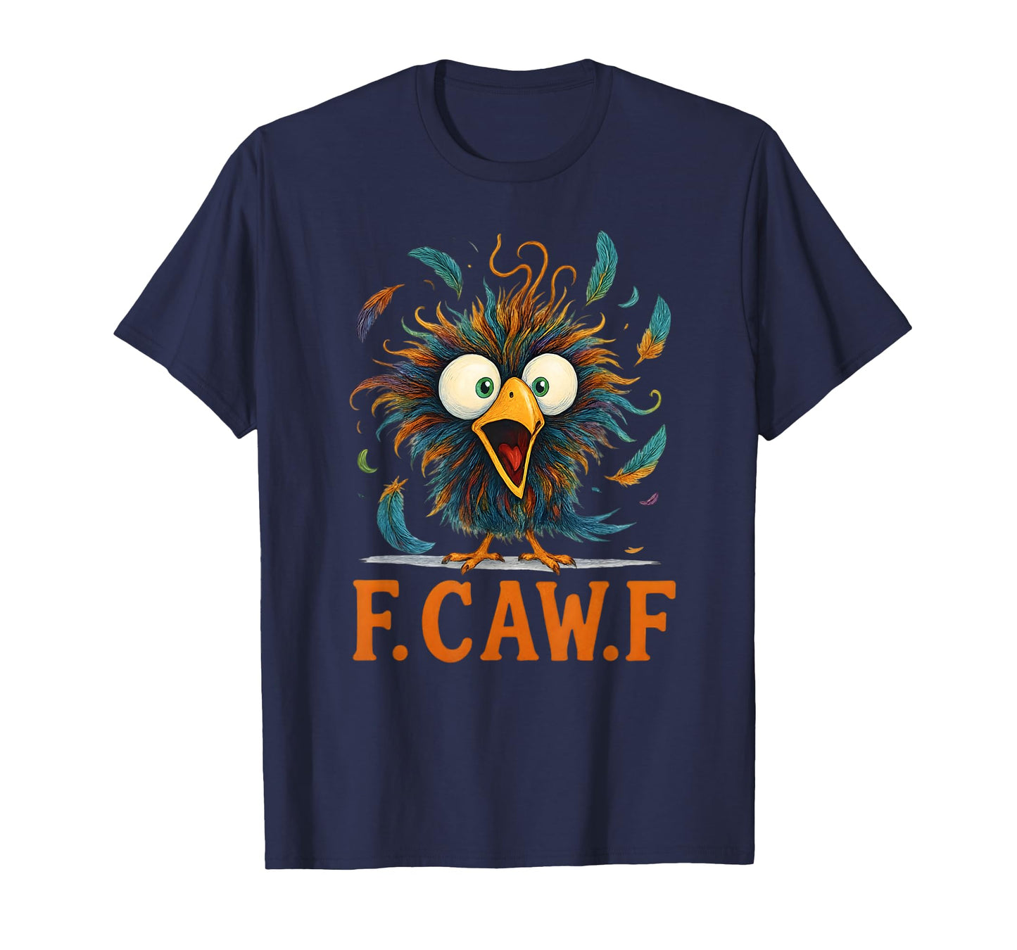 F-Caw-F Black Crow Black Bird Funny Crow F-Caw-F T-Shirt