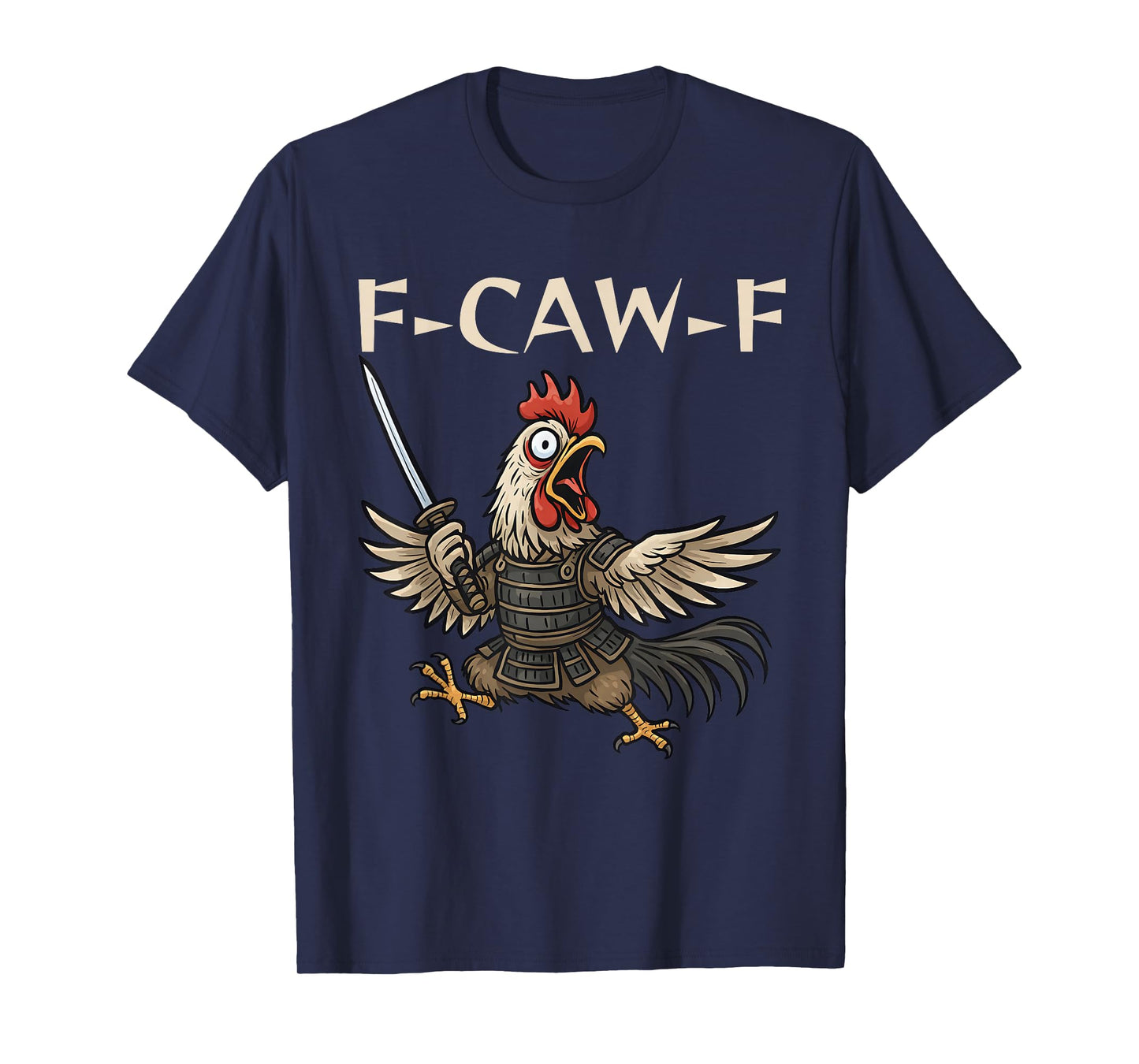 Funny F-Caw-F Japanese Samurai Rooster Graphic for Man Woman T-Shirt