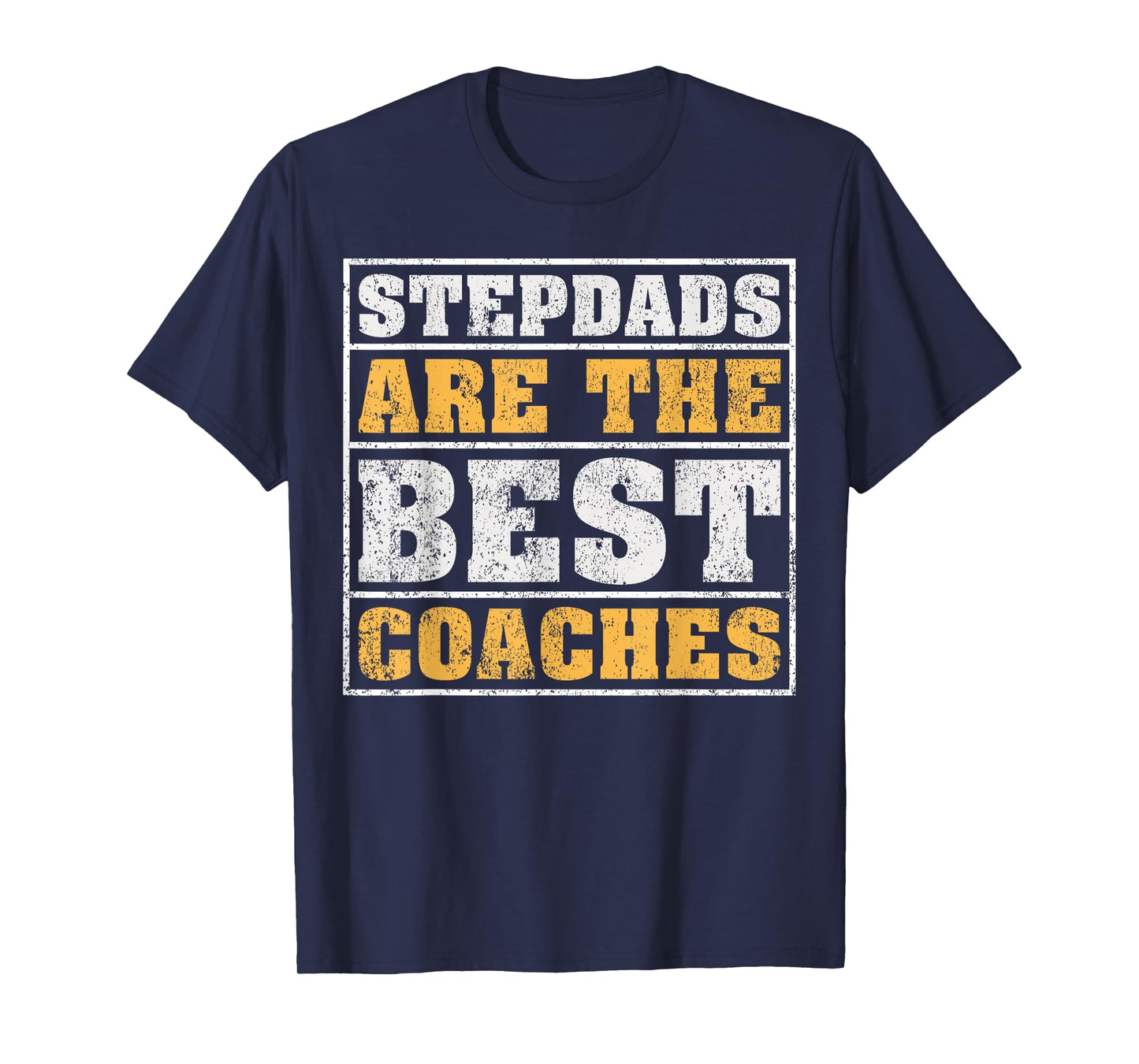 Vintage Stepdad Are The Best Coaches Stepdad Father's Day T-Shirt